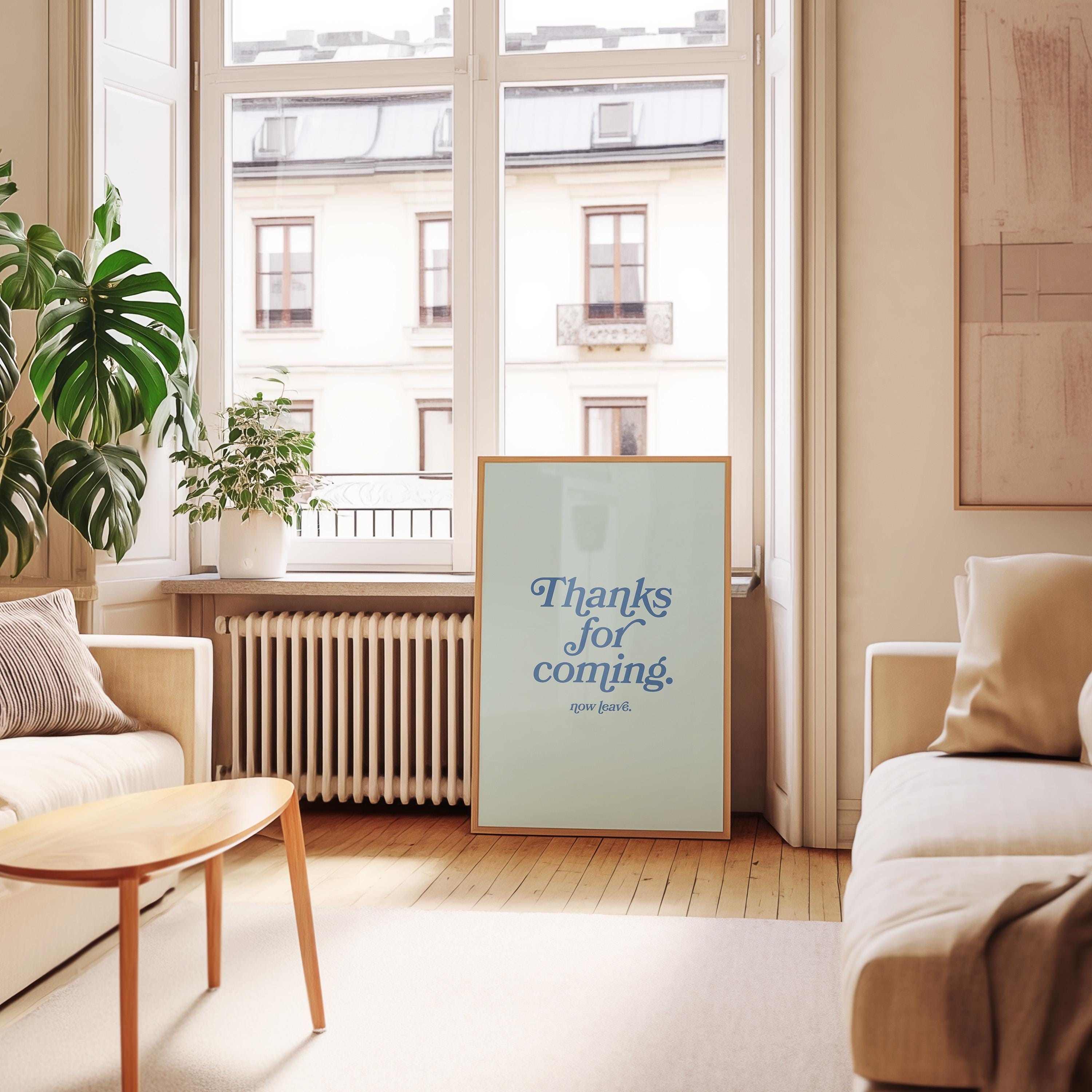Thanks for coming-Digital Prints-Wall Art Print-Typography Art-Downloadable Print-Bar Art Prints-Living Room Decor-Funny Wall Art-Bright Art