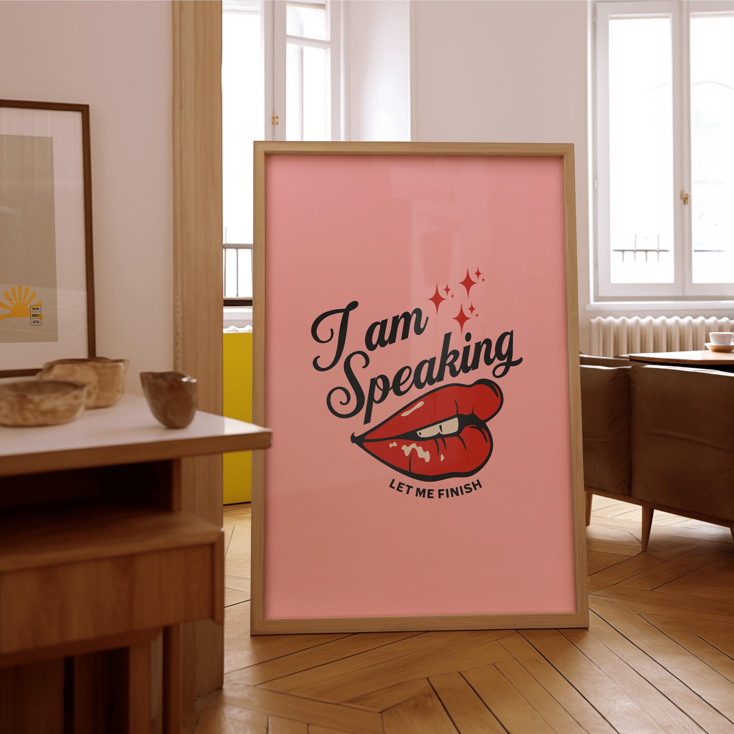 I am Speaking-Digital Prints-Wall Art Print-Kamala Posters-Kamala Harris 2024-Living Room Decor-Kamala Harris Art, gs print shoppe