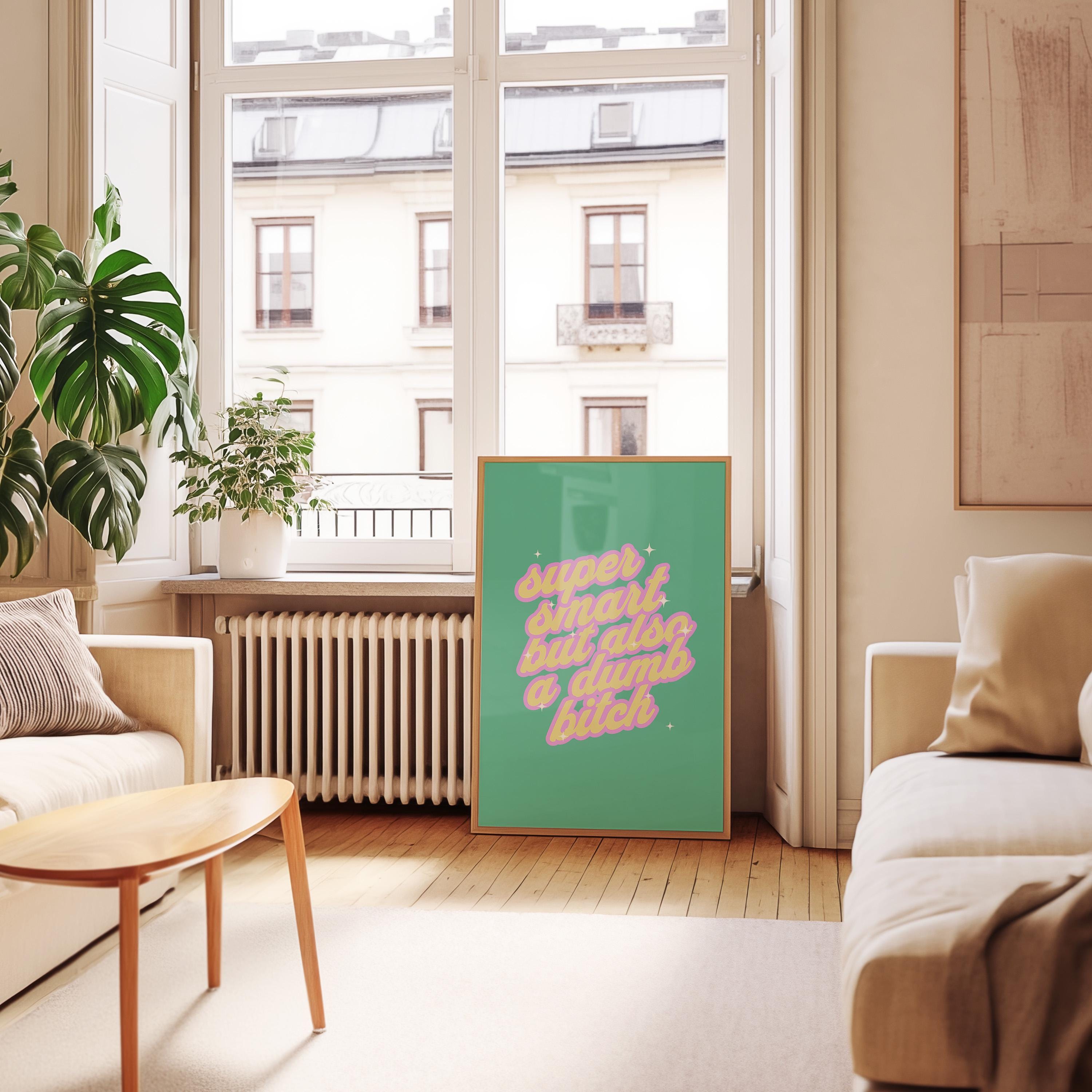 Dumb Bitch Art,Funny Typography Art,Funny Retro Art,Pop Art,Dorm Decor,Downloadable Print,Trendy Art Print,Funny Girly Art,Apartment Art