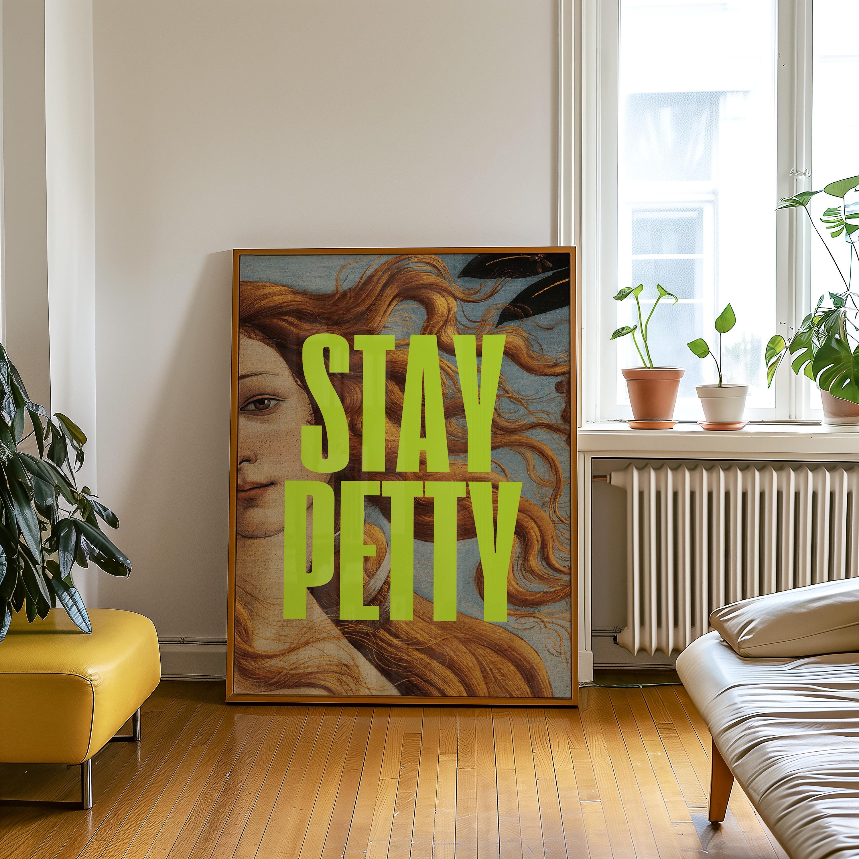 Altered Painting-Stay Petty-Classic Art-Pop Art-Girly Art Print-Trendy Art Print-Girly Art-Bravo Real Housewives Art-Funny Girly Art
