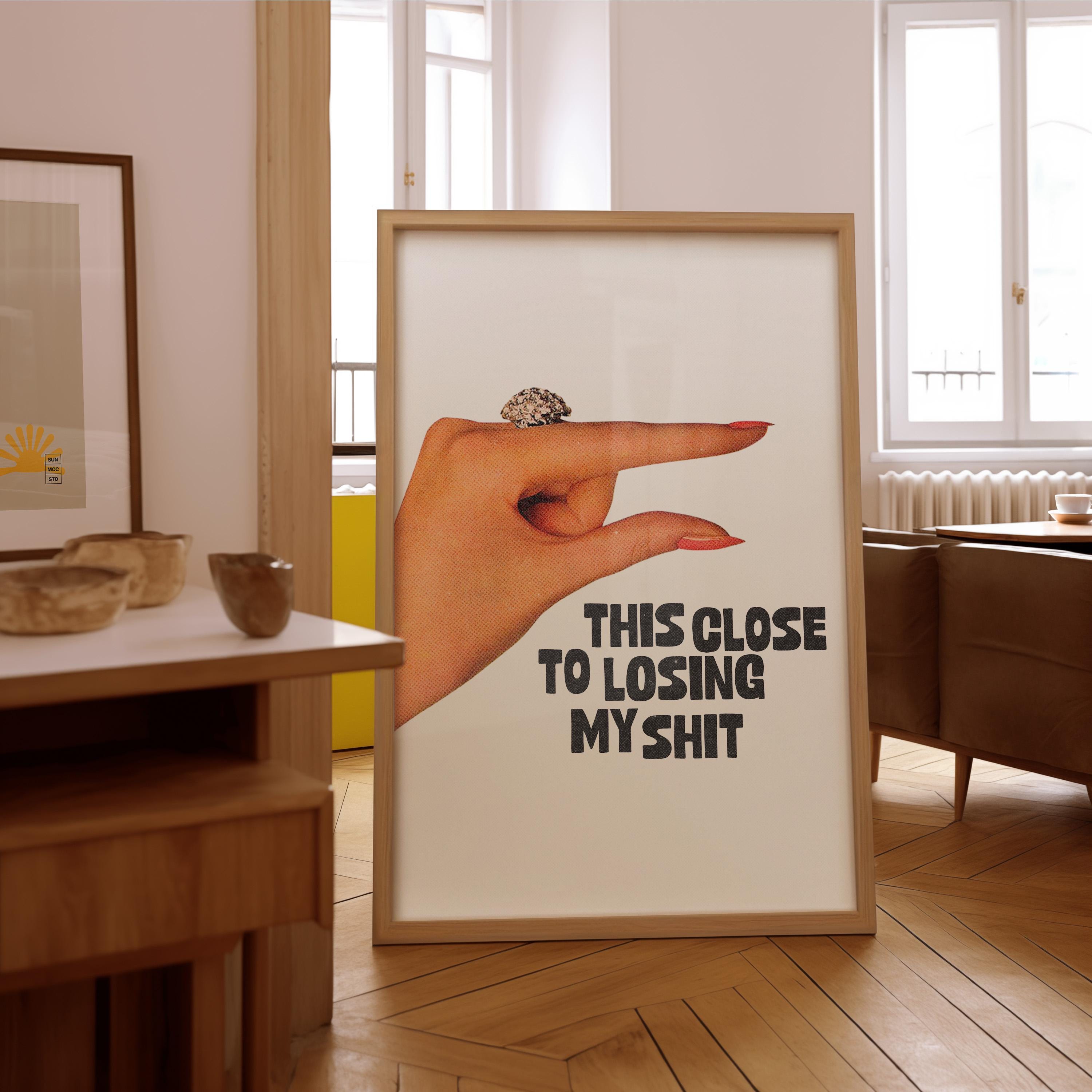Losing My Shit Art-Digital Download-Vintage Art-Retro Print-Funny Girly Print-Trendy Art-Retro Trendy Art Print-Girly Art-Bar Cart Art