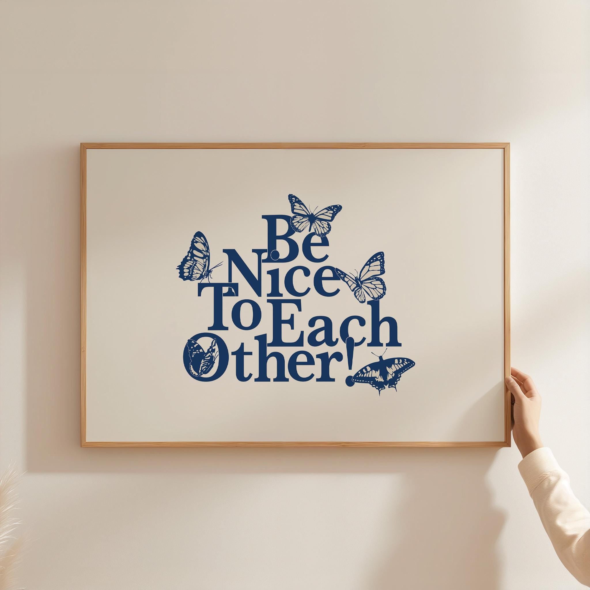 Be Nice To Each Other Art-Digital Download-Cute Wall Print-Preppy Wall Prints-Trendy Art-Minimal Typography-Retro Quote Art-Y2K Art Prints
