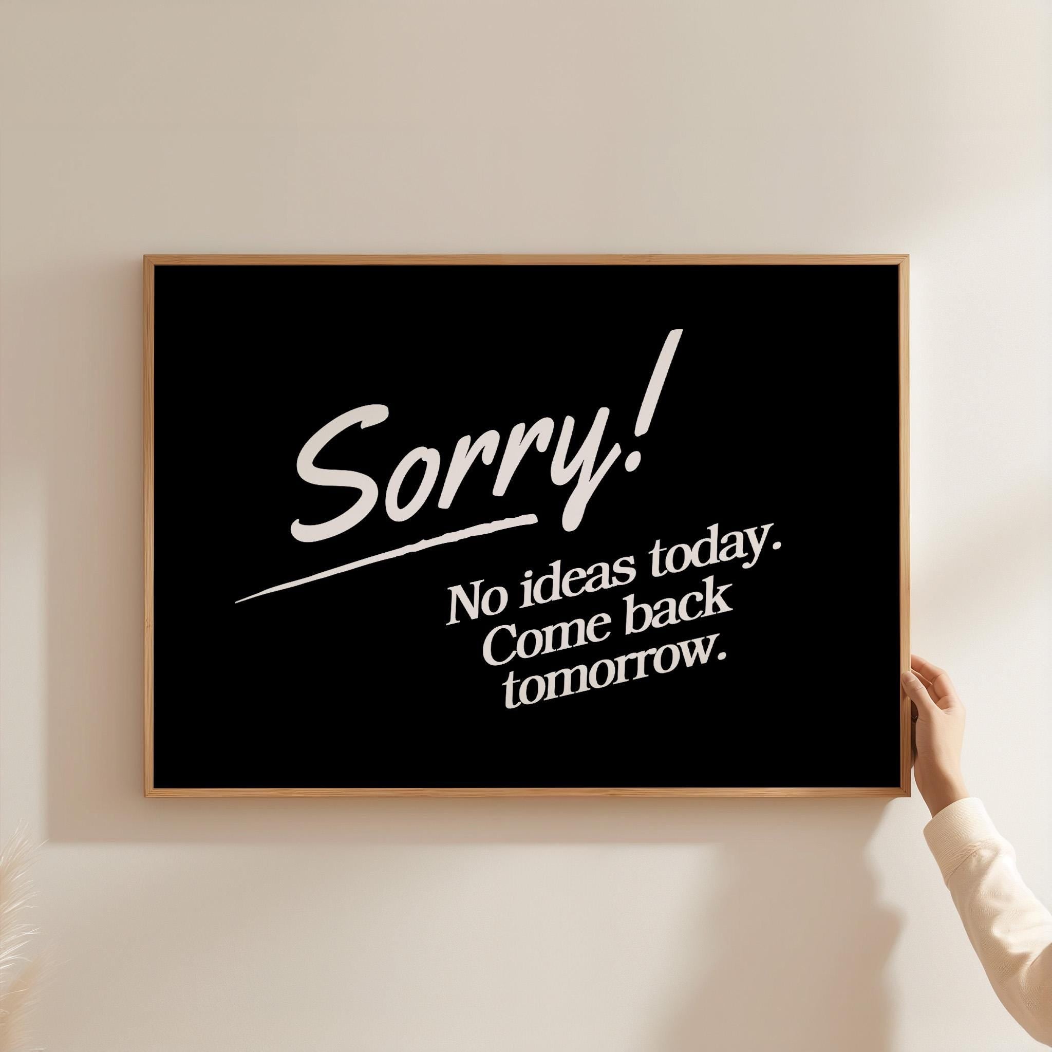 Trendy Retro Wall Art, Funny Wall Art, Minimalist Digital Art, Black Room Decor, No Ideas Today, Posters for Creatives, GS Print Shoppe