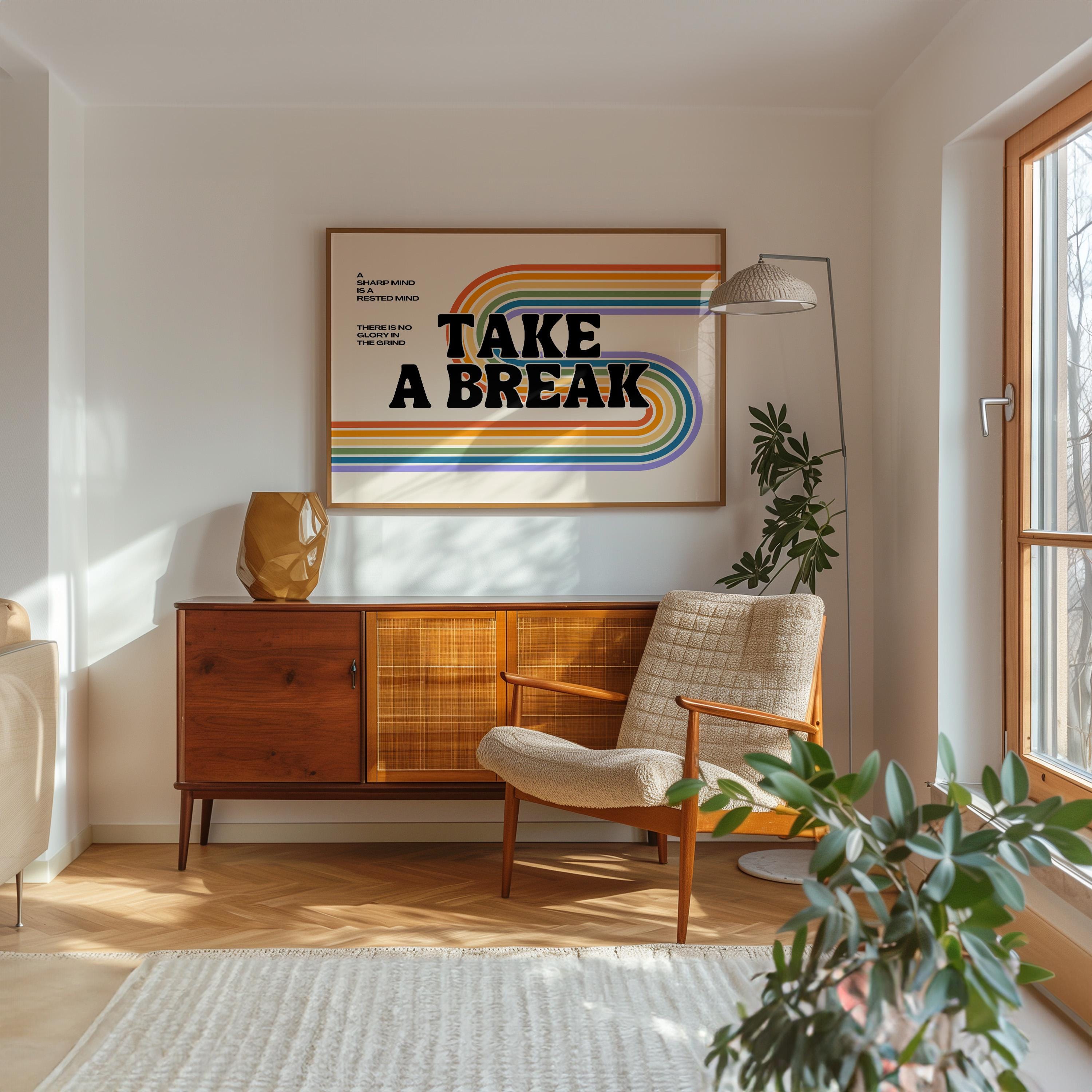Classroom Art Decor, Digital Download, Take a Break Poster, Take a Break Art, Mental Health Print, Groovy Art Print, Rainbow Decor