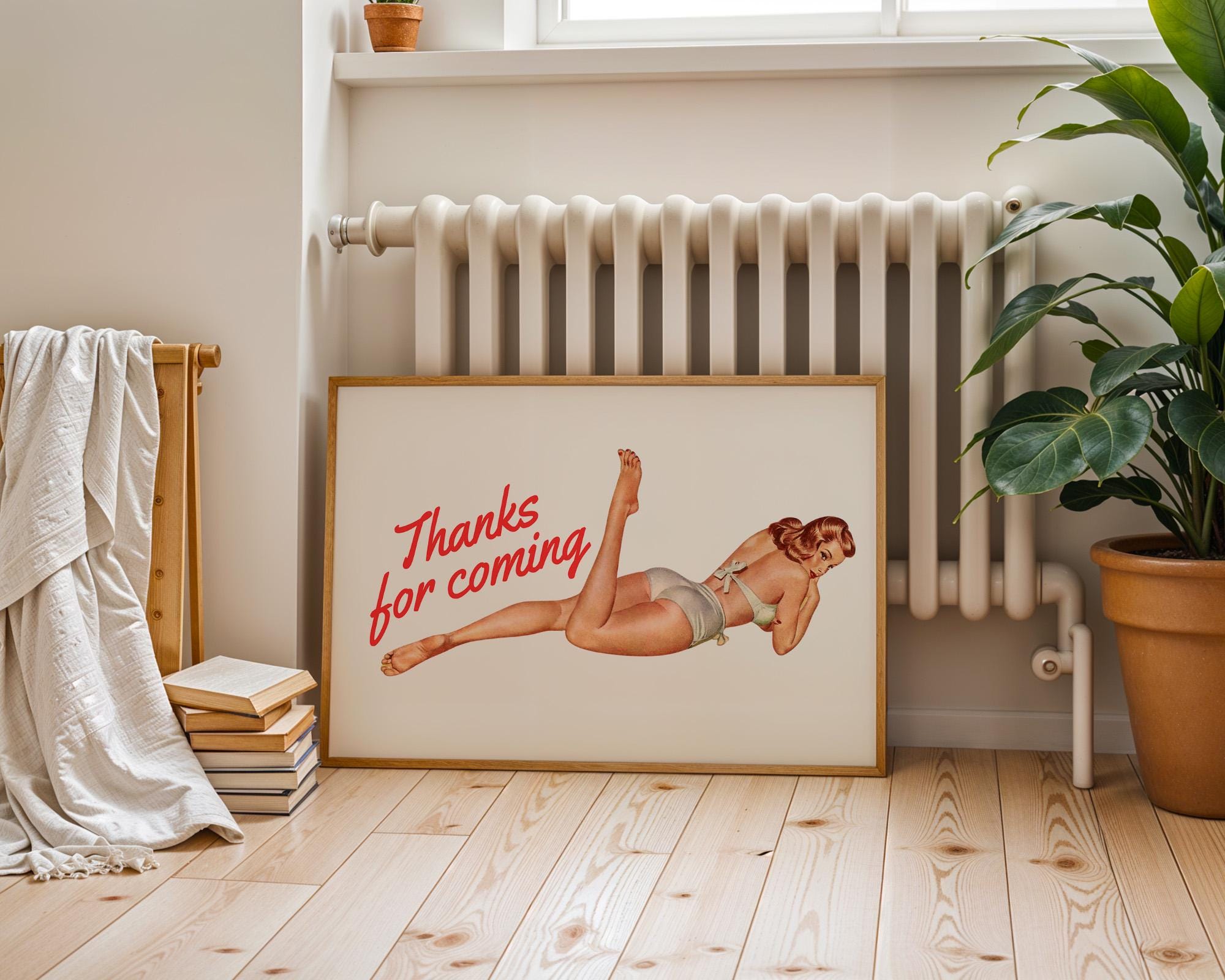 Thanks for coming, digital Prints, sassy wall art, trendy art print, retro pin up, retro art print, bedroom posters, gs print shoppe, art