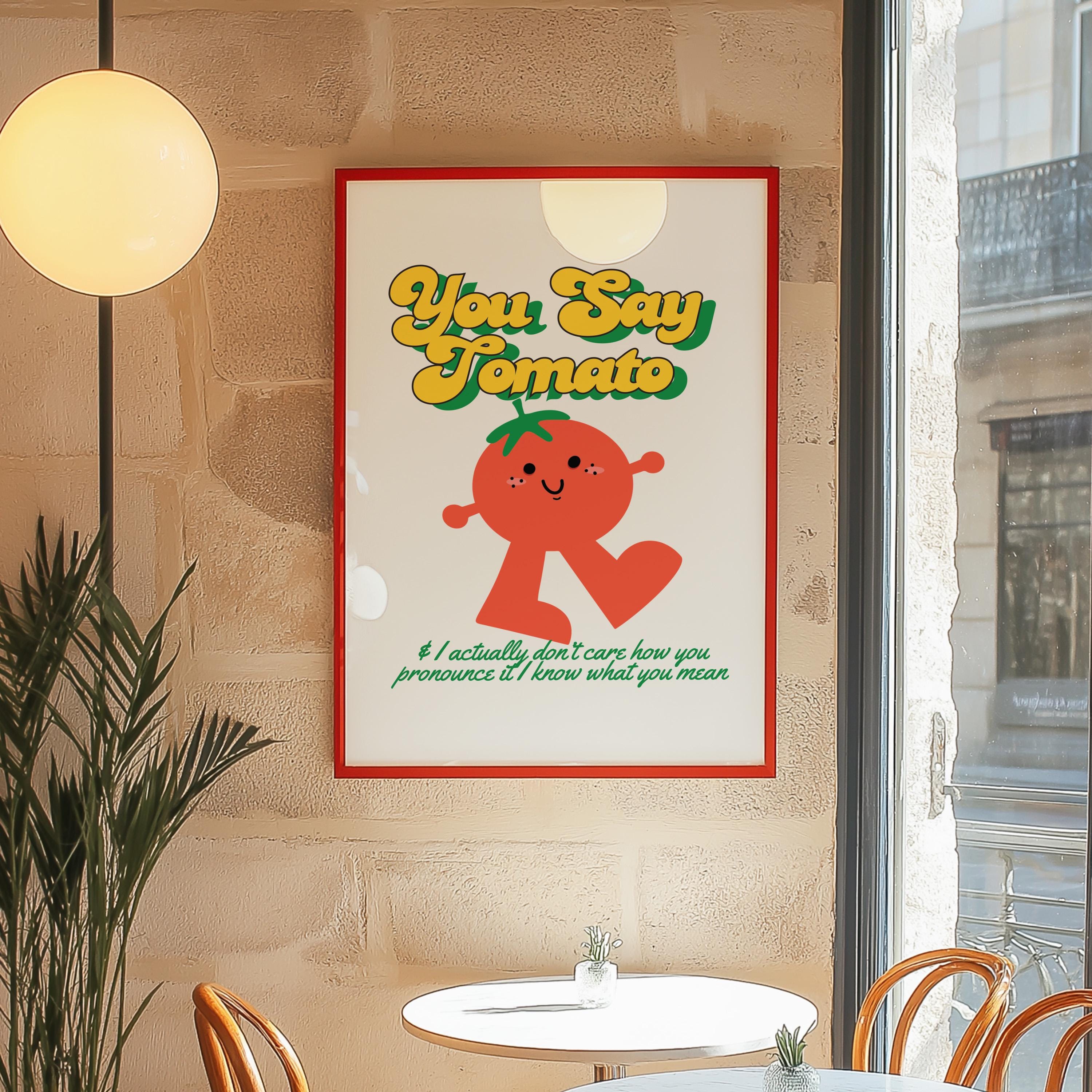 Retro Quote , Tomato Wall Print, Digital Download Print, Tomato Decor, Large Printable Art, Downloadable Prints, Food Cartoon Poster