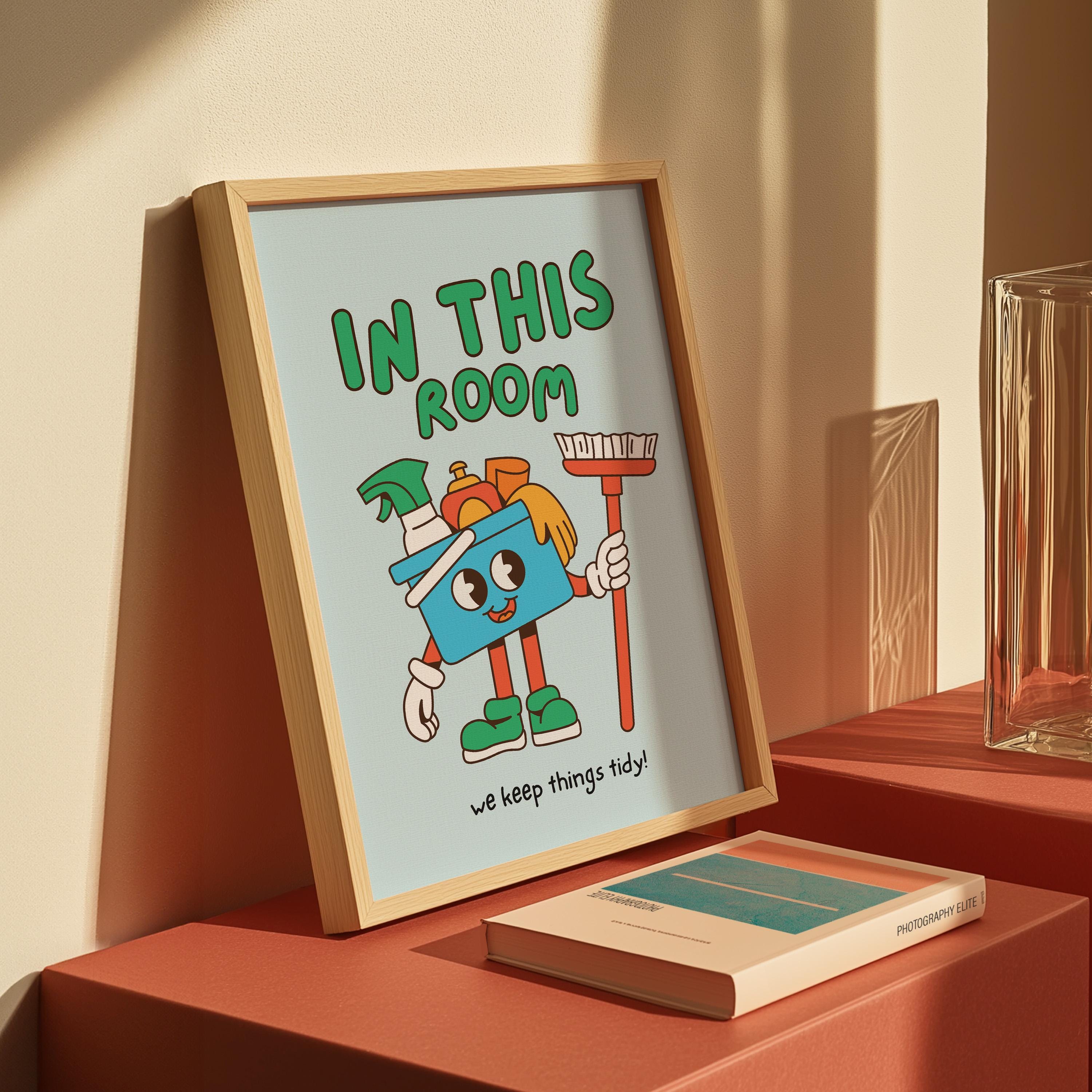 Classroom Art, Kids Room Art, Downloadable Print, Cartoon Art, Clean Up Print, Trendy Posters, Vintage Mascot Art, Cute Positive Poster