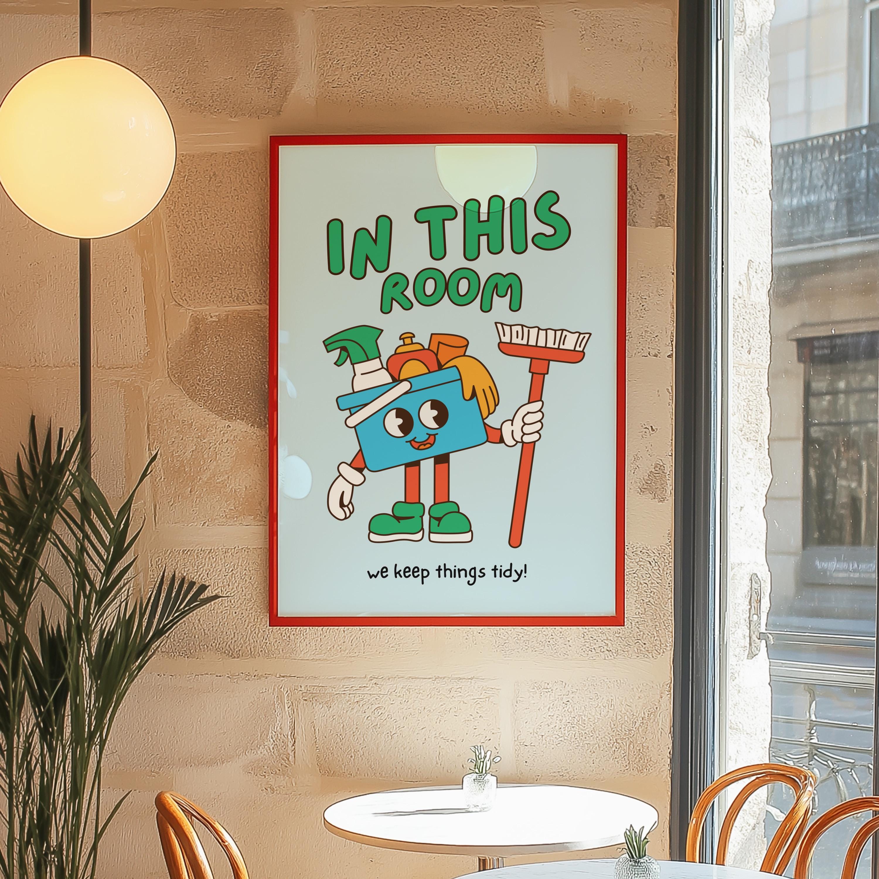 Classroom Art, Kids Room Art, Downloadable Print, Cartoon Art, Clean Up Print, Trendy Posters, Vintage Mascot Art, Cute Positive Poster
