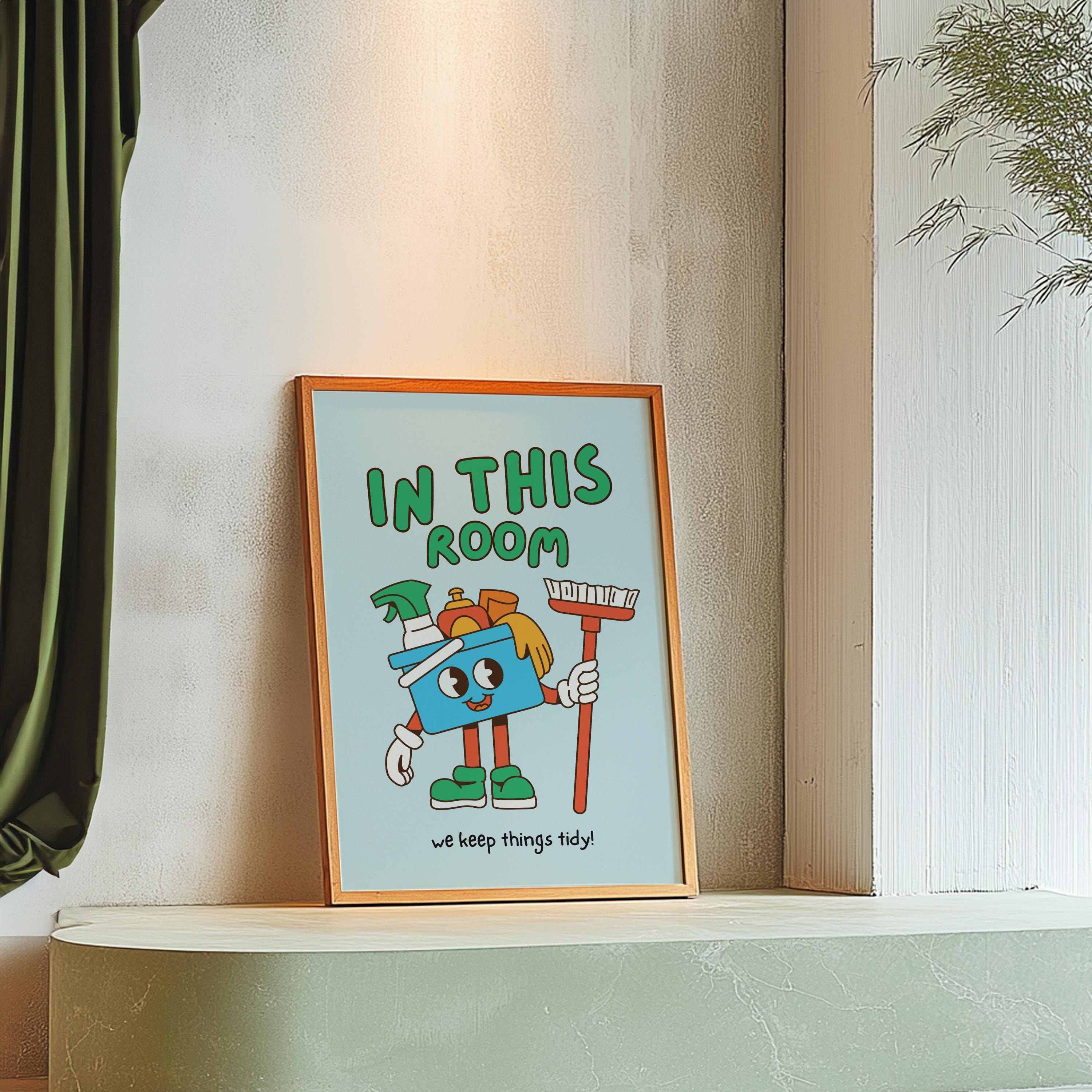 Classroom Art, Kids Room Art, Downloadable Print, Cartoon Art, Clean Up Print, Trendy Posters, Vintage Mascot Art, Cute Positive Poster