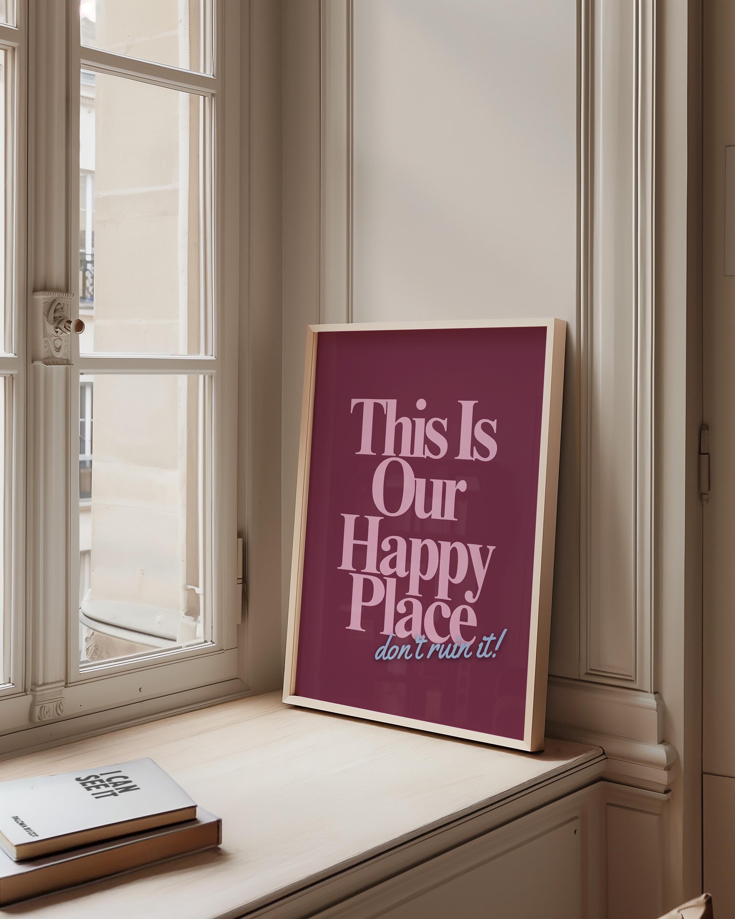 Digital Prints, sassy wall art, trendy art print, Happy Place art, retro art print, bedroom posters, gs print shoppe, apartment art