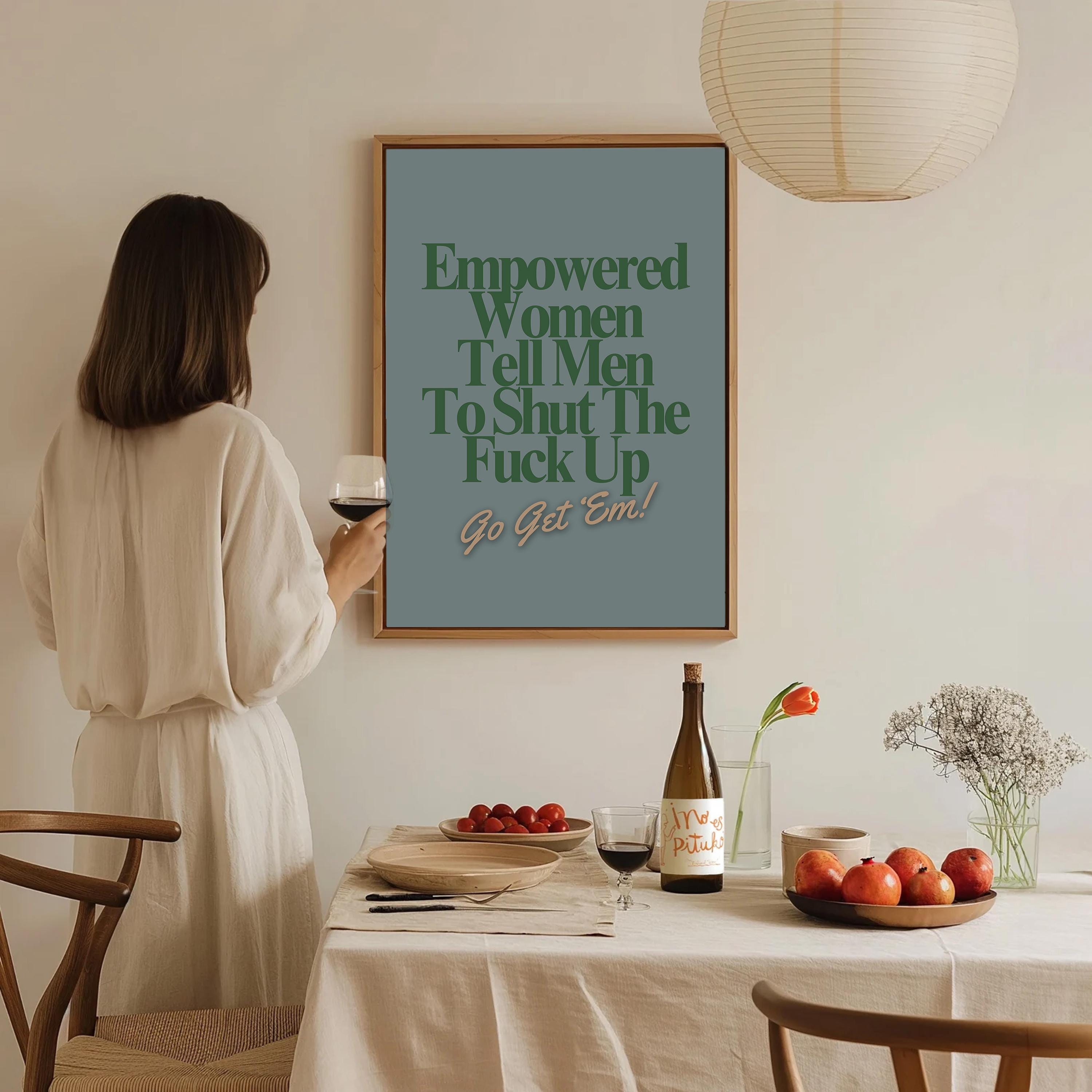 Empowered Women Poster, Fall of the Patriarchy Print, Feminist Wall Art, Girl Power Wall Decor,  Gift For Her Art, Women&#39;s Day