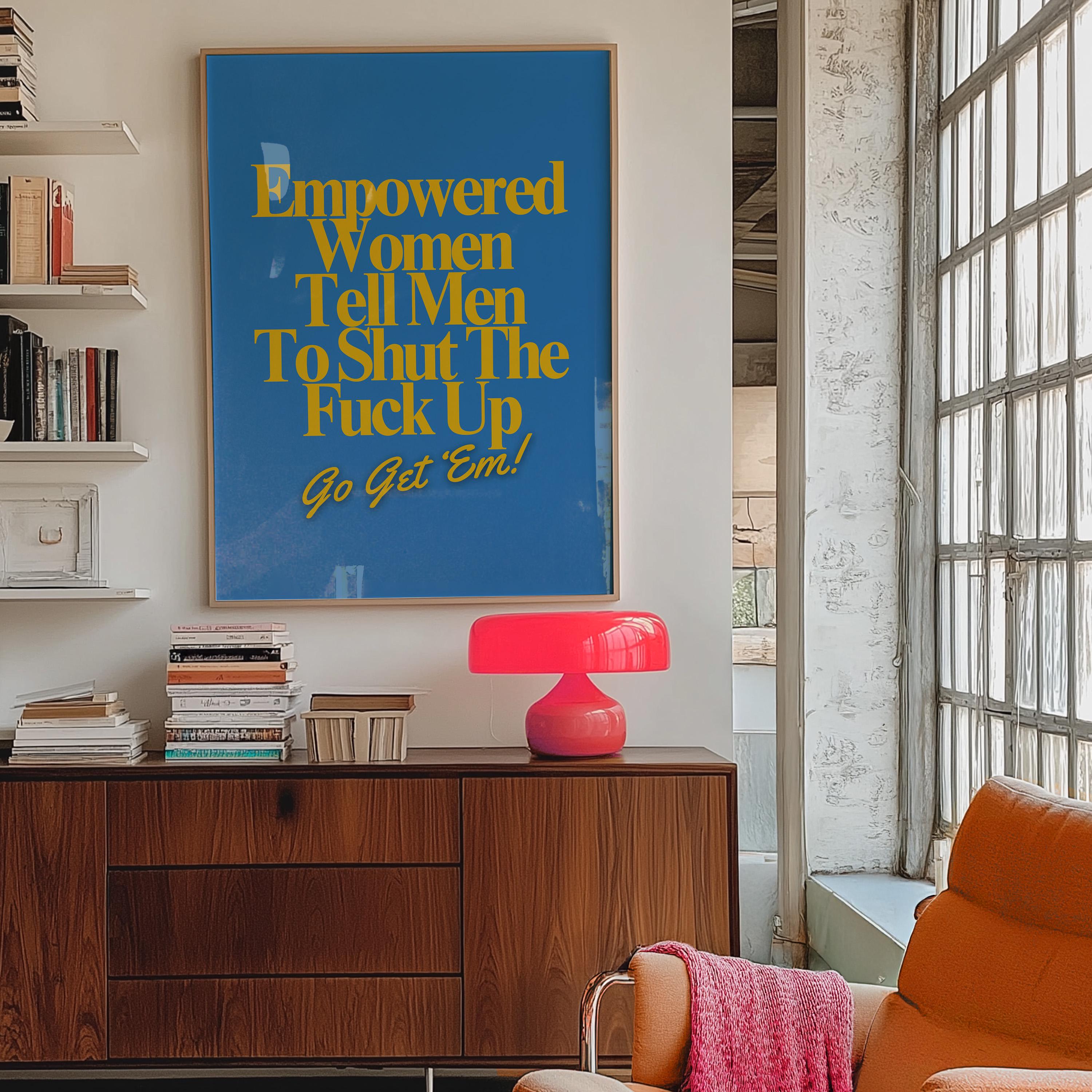 Empowered Women Poster, Fall of the Patriarchy Print, Feminist Wall Art, Girl Power Wall Decor,  Gift For Her Art, Women&#39;s Day