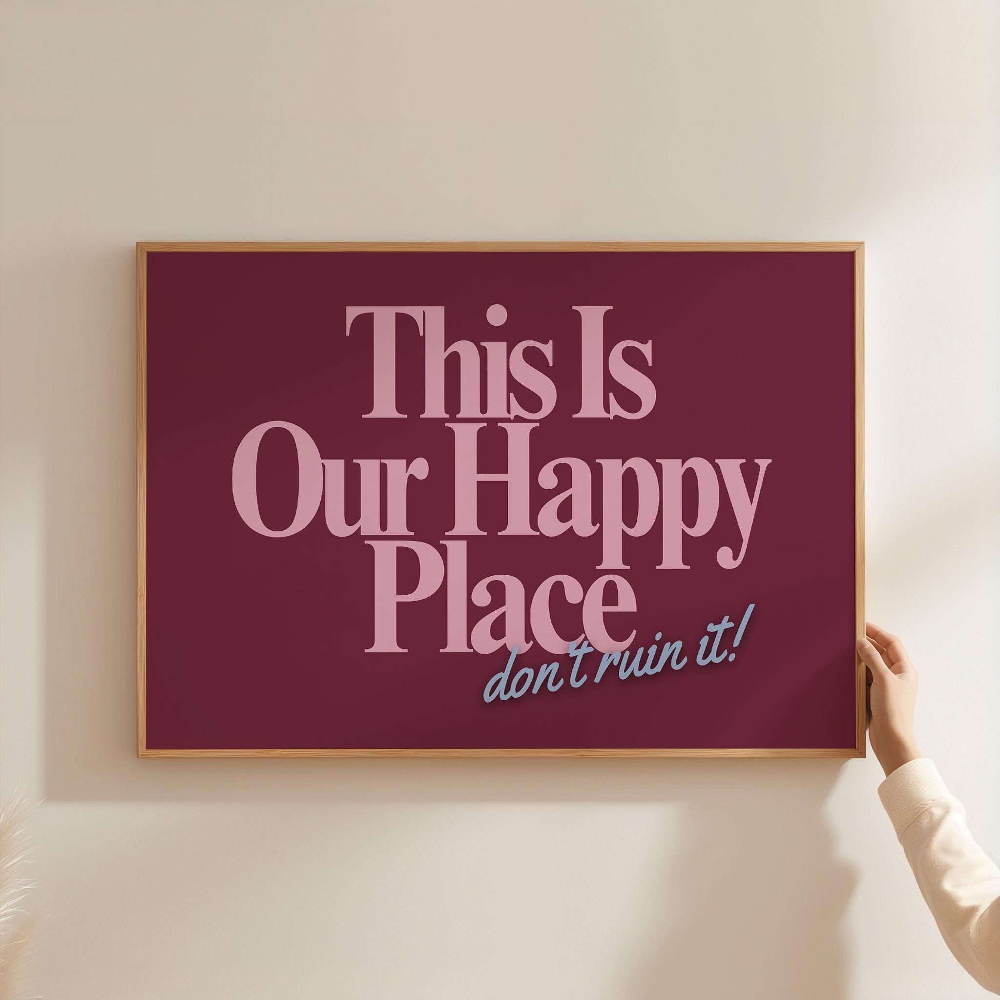 Digital Prints, sassy wall art, trendy art print, Happy Place art, retro art print, bedroom posters, gs print shoppe, apartment art