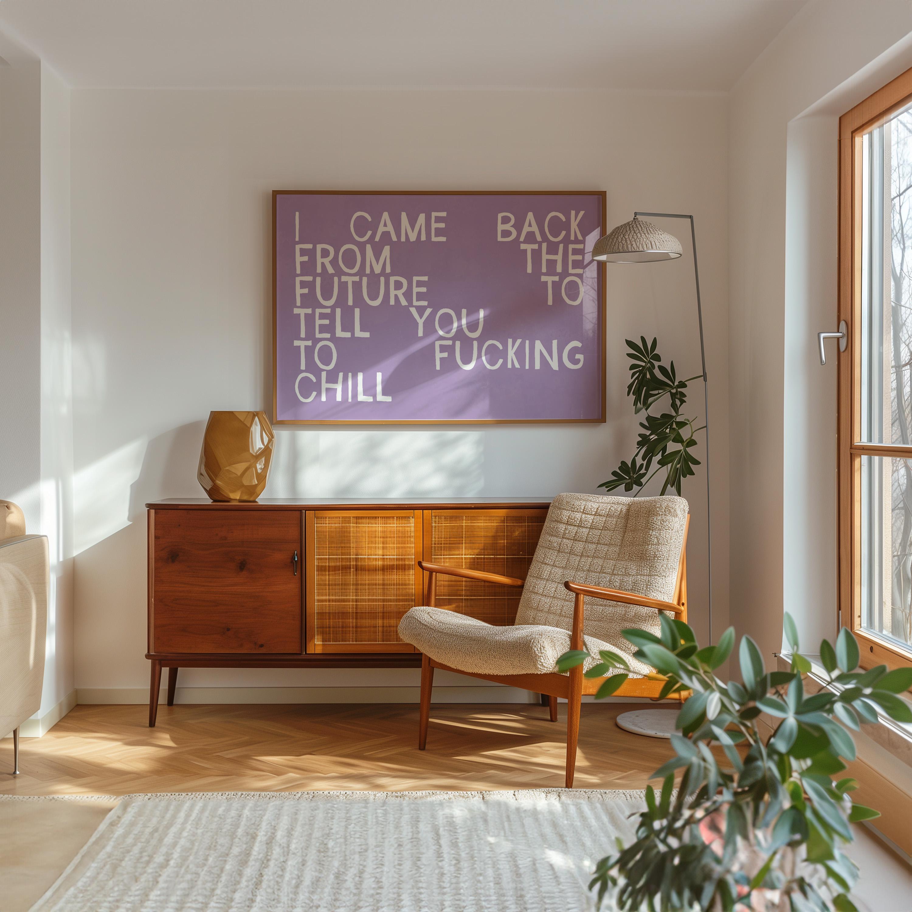 Fucking Chill Purple Digital Art Print
