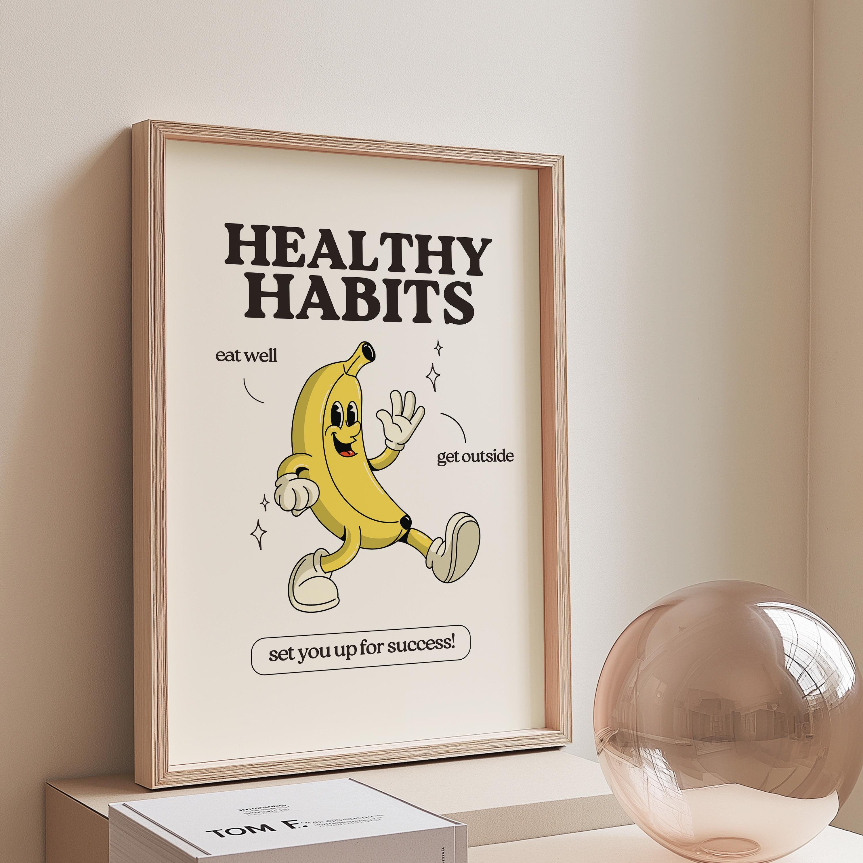 Healthy Habits Print - Retro Cartoon Poster, Cute Wall Art, Inspirational Quote for Kids, Fun Decor, Playful Art Print, Banana Decor