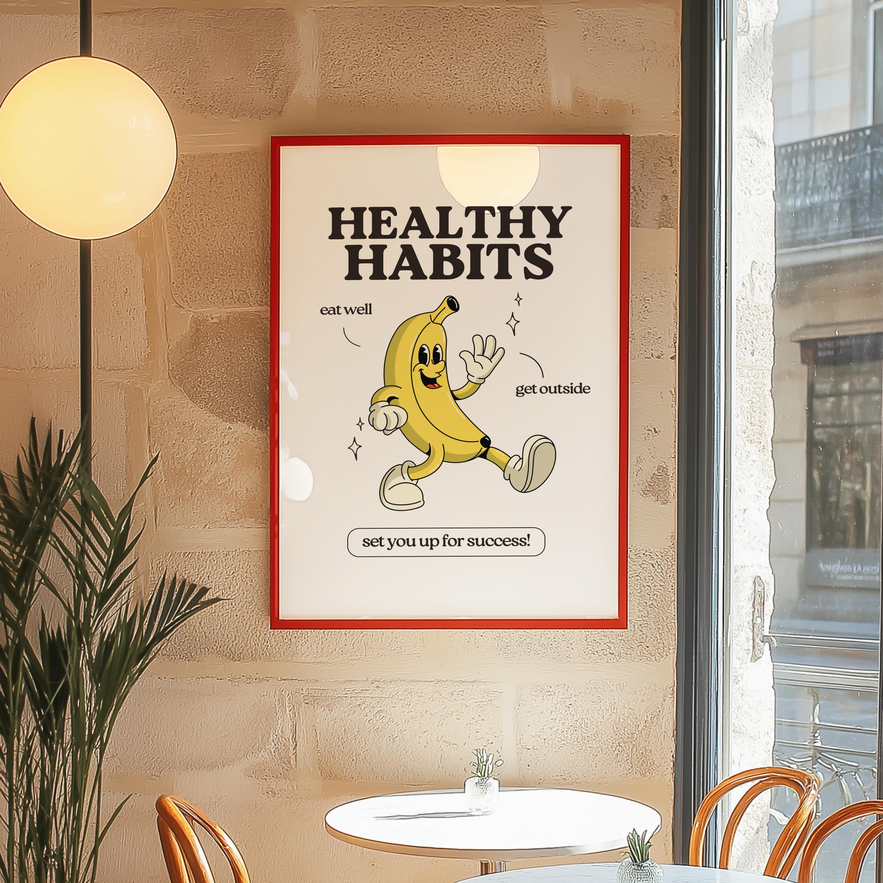 Healthy Habits Print - Retro Cartoon Poster, Cute Wall Art, Inspirational Quote for Kids, Fun Decor, Playful Art Print, Banana Decor
