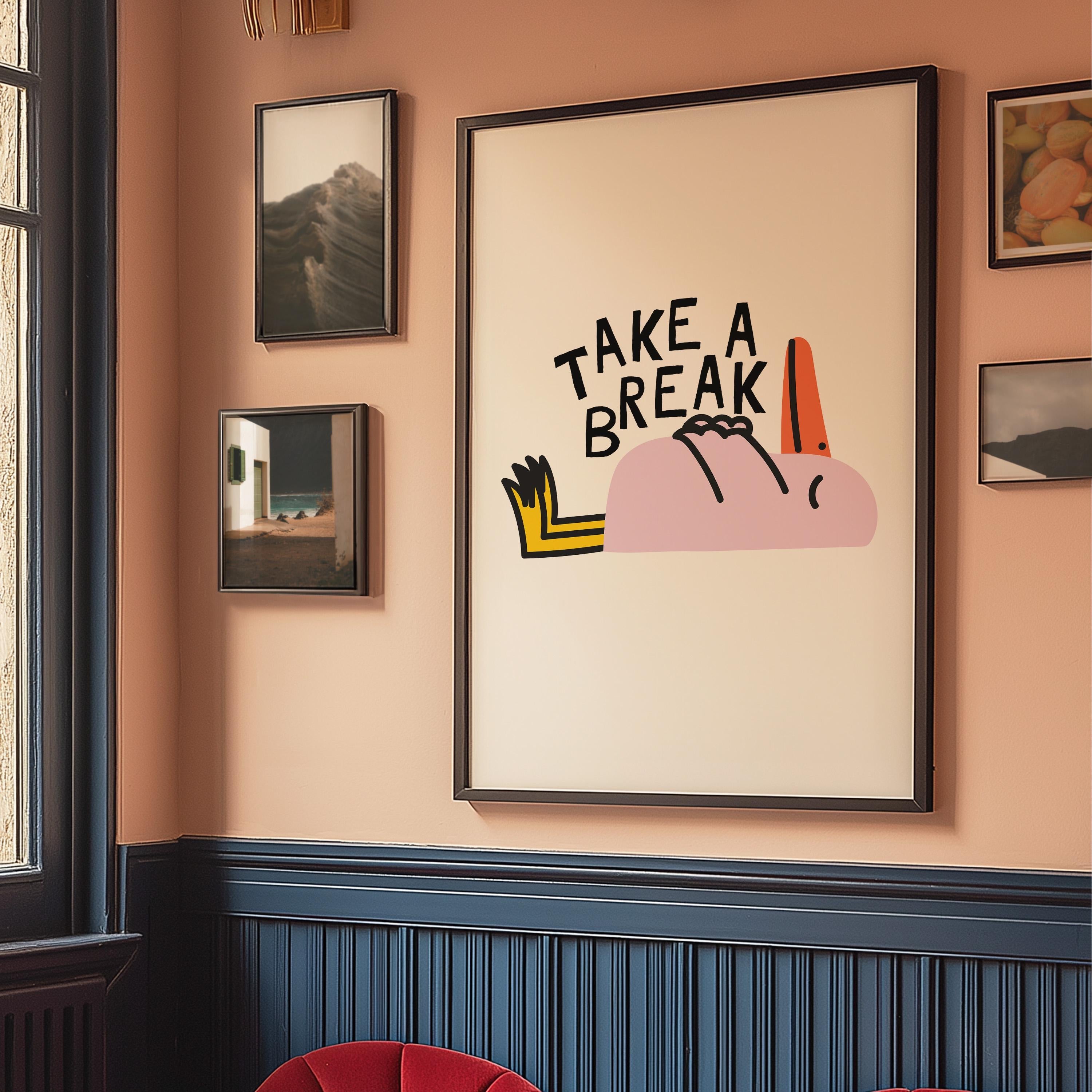Take a Break Poster, Cute Wall Print, Fun Animal Decor, Downloadable Art, Cute Animal Art, Pop Art, Digital Print, Animal Art, School Art