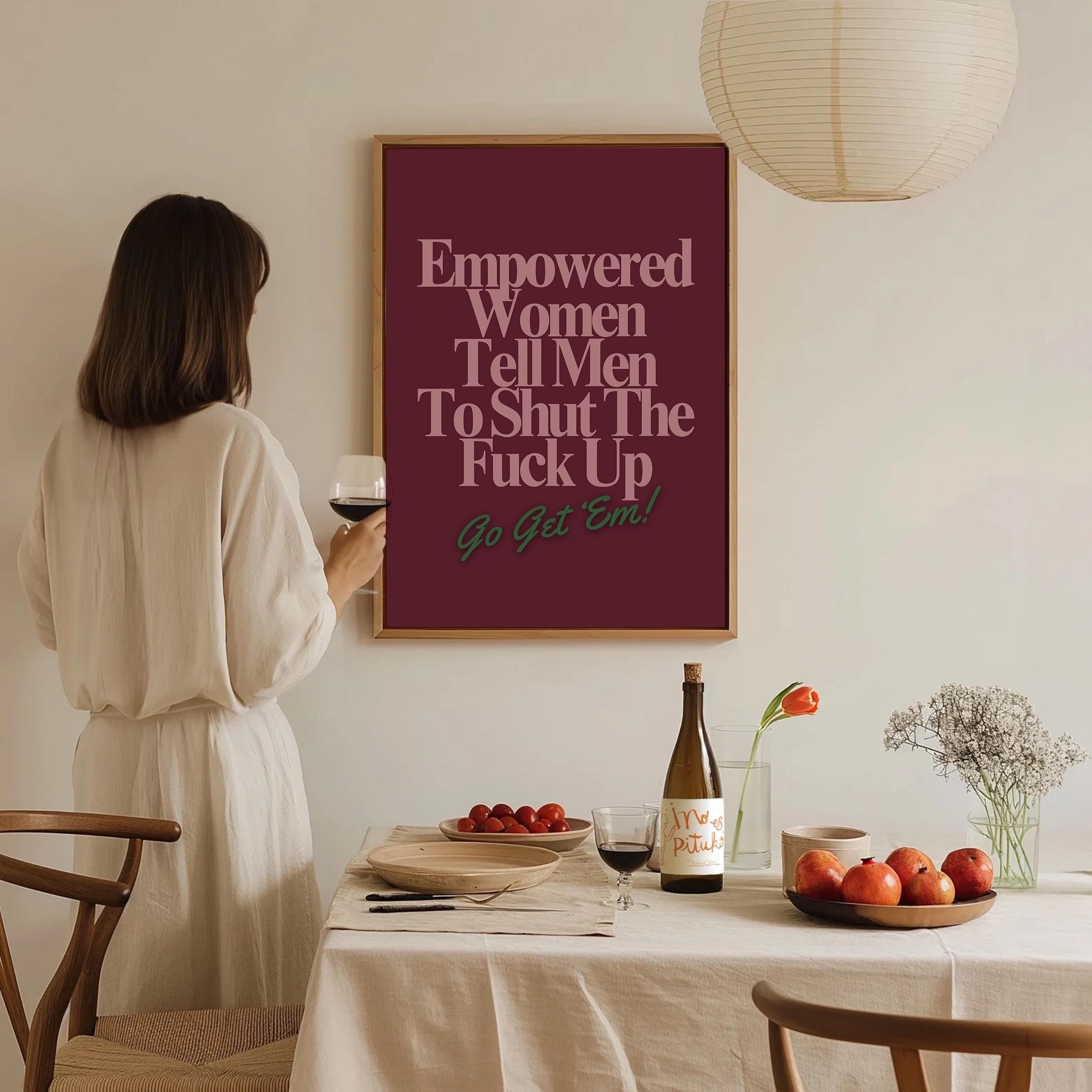 Empowered Women Poster, Fall of the Patriarchy Print, Feminist Wall Art, Girl Power Wall Decor,  Gift For Her Art, Women&#39;s Day