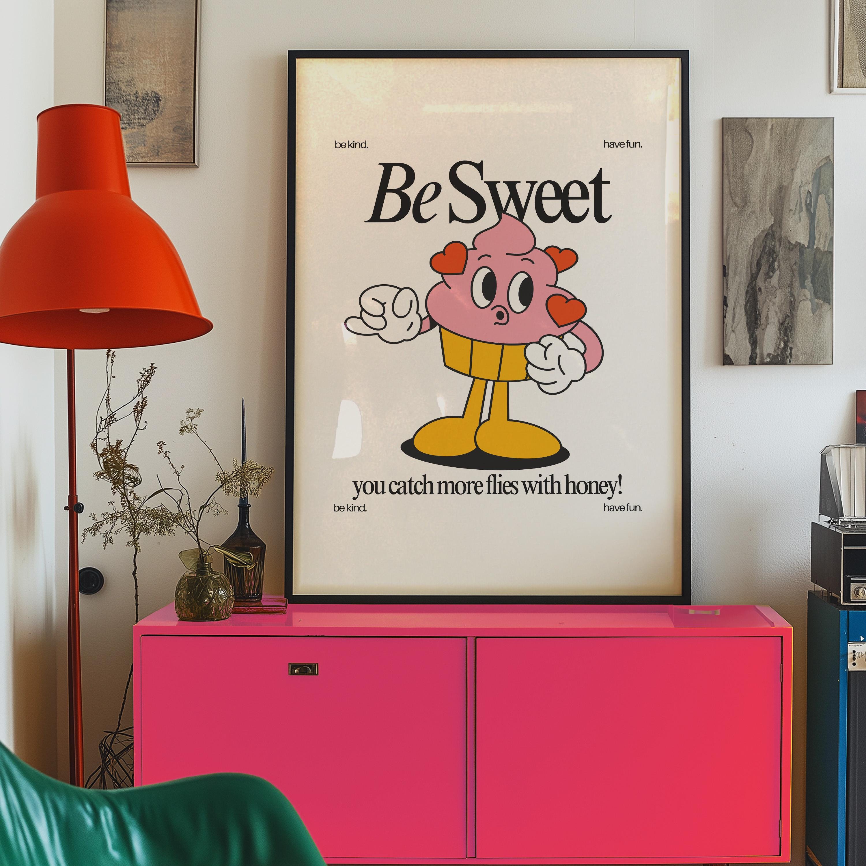 Be Sweet Art, Cupcake Cartoon, Classroom Art, Cute Retro Print, Retro Mascot Print, Groovy Minimal Retro Poster, Be Kind Art, Kindness print