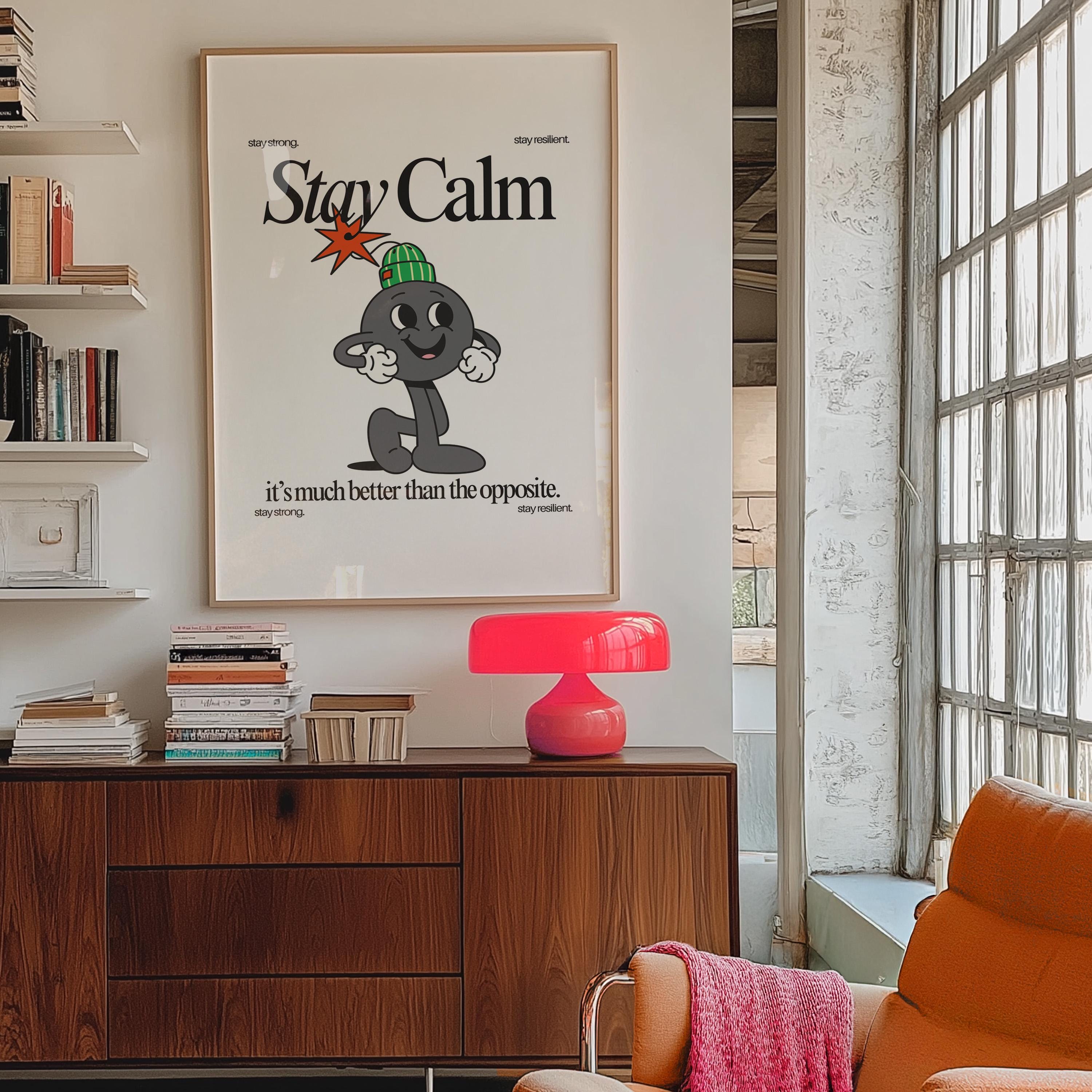Quote Wall Print, Stay Calm Decor, Digital Download Art, School Art Print, Retro Wall Decor, Classroom Print, Encouragement Art