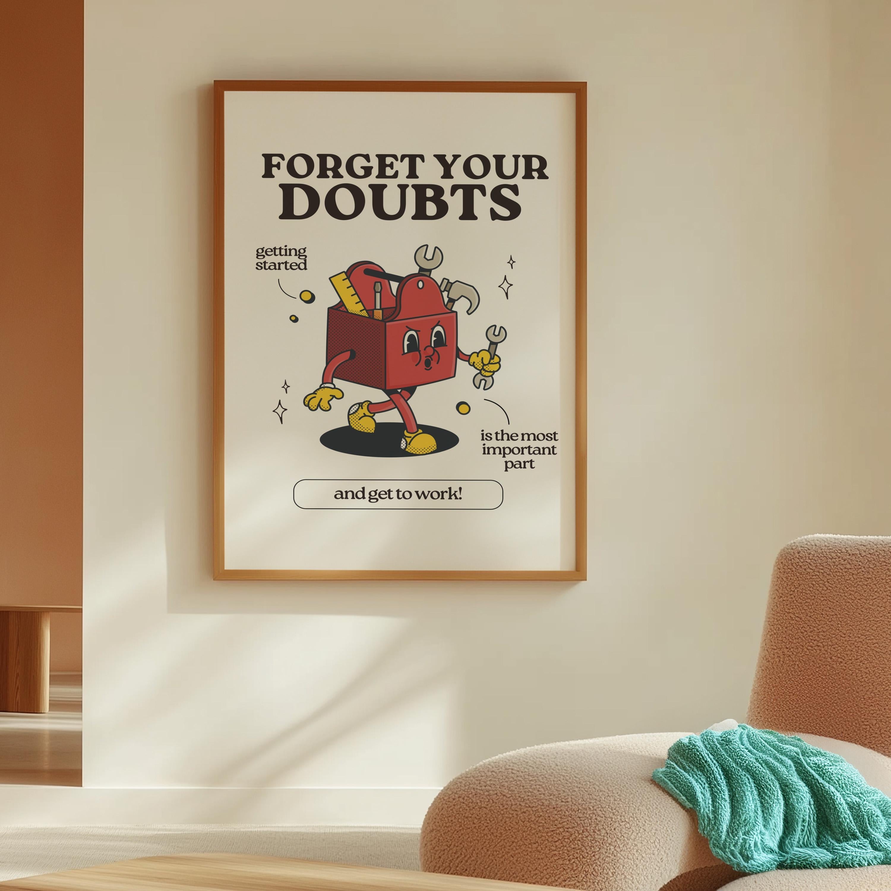 Forget Your Doubts Print - Retro Cartoon Poster, Cute Wall Art, Inspirational Quote for Kids, Fun Decor, Playful Art Print