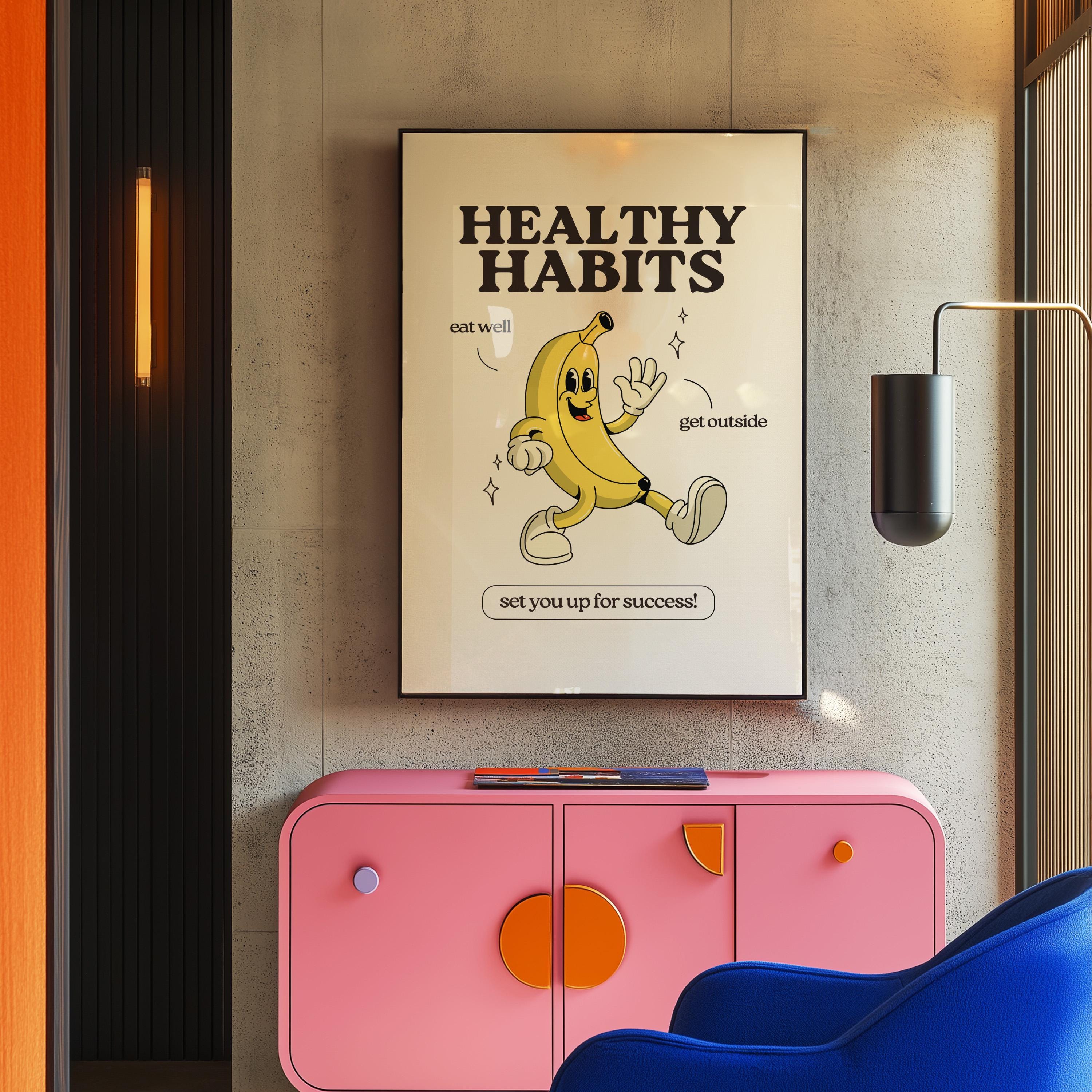 Healthy Habits Print - Retro Cartoon Poster, Cute Wall Art, Inspirational Quote for Kids, Fun Decor, Playful Art Print, Banana Decor