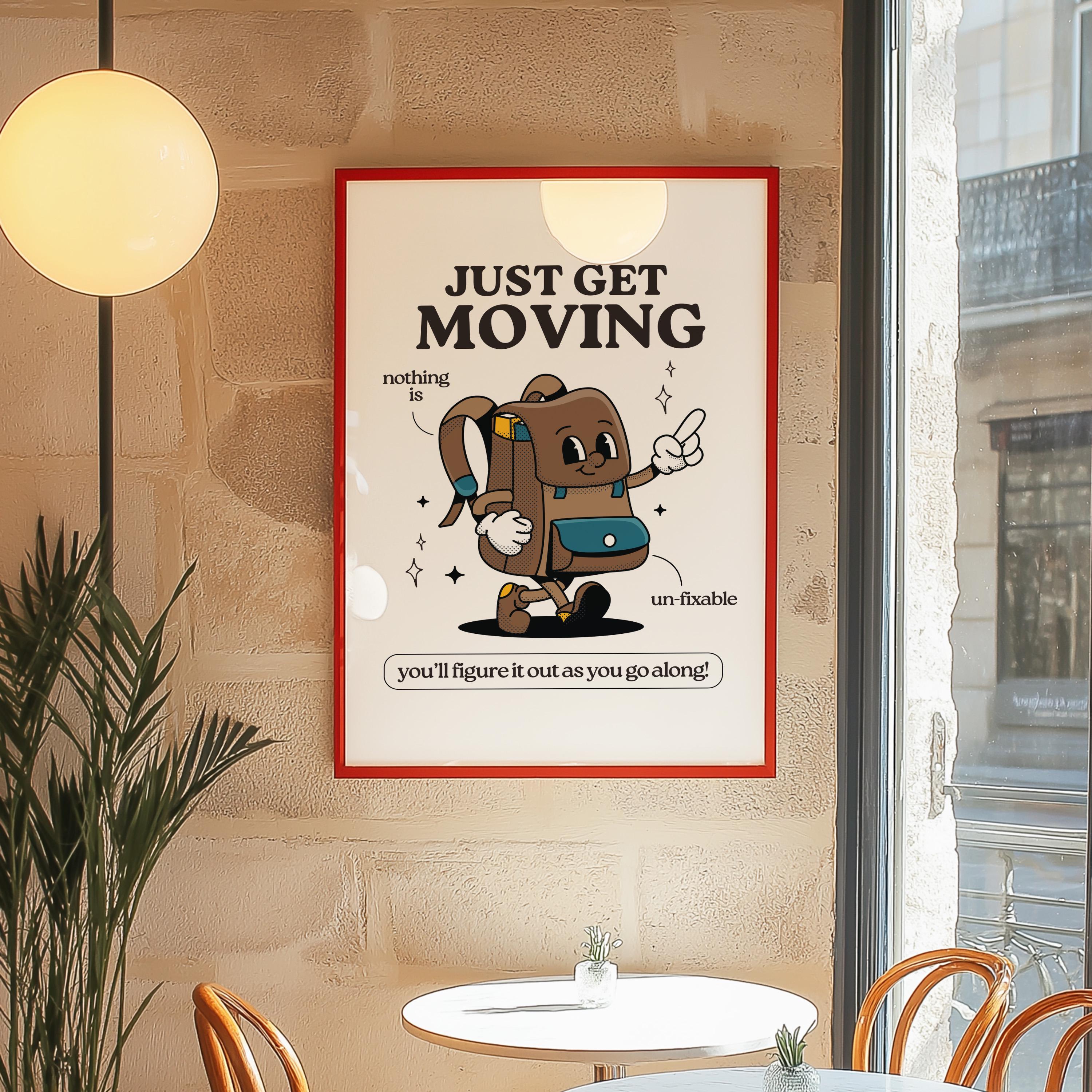 Get Moving Print - Retro Cartoon Poster, Cute Wall Art, Inspirational Quote for Kids, Fun Decor, Playful Art Print, motivation decor