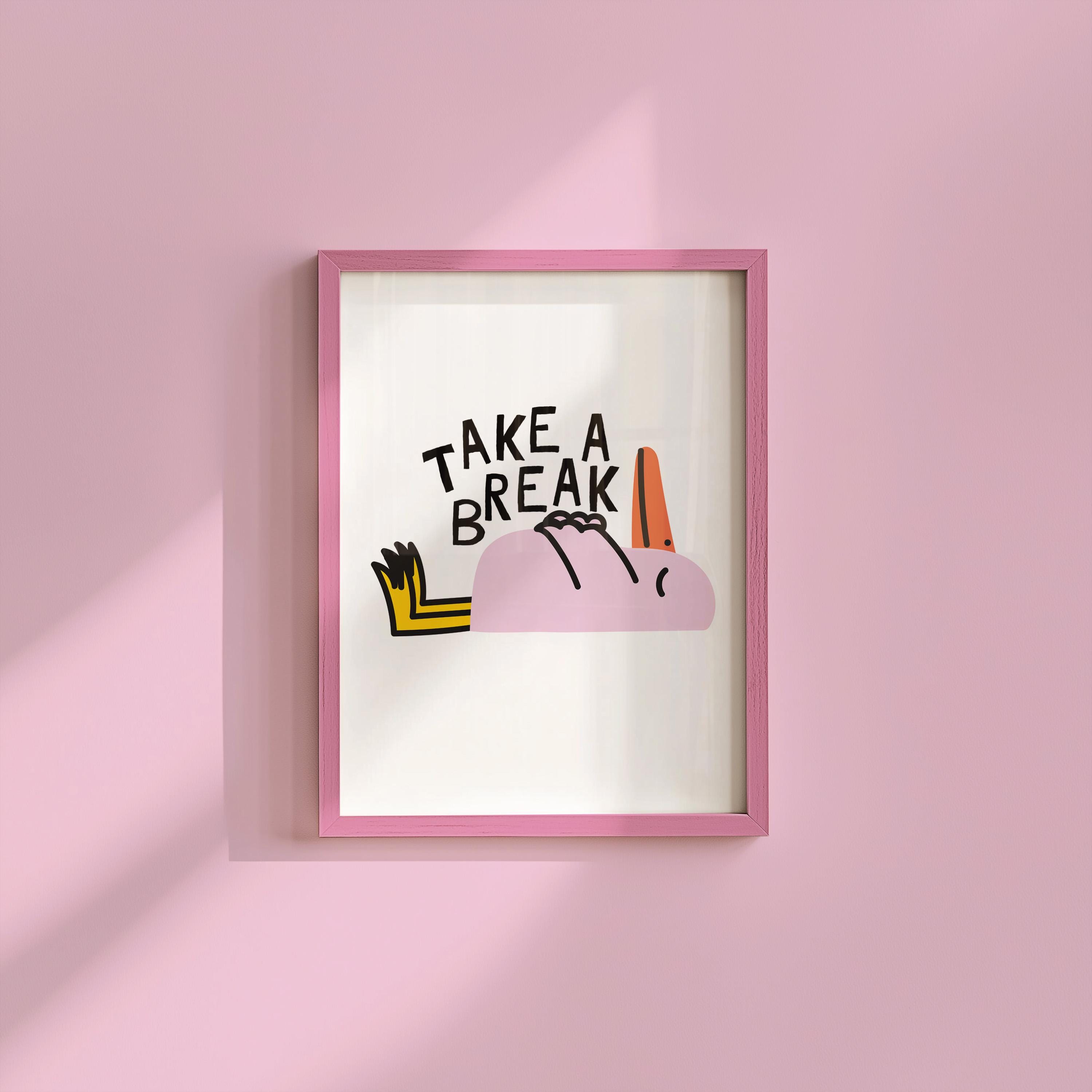 Take a Break Poster, Cute Wall Print, Fun Animal Decor, Downloadable Art, Cute Animal Art, Pop Art, Digital Print, Animal Art, School Art