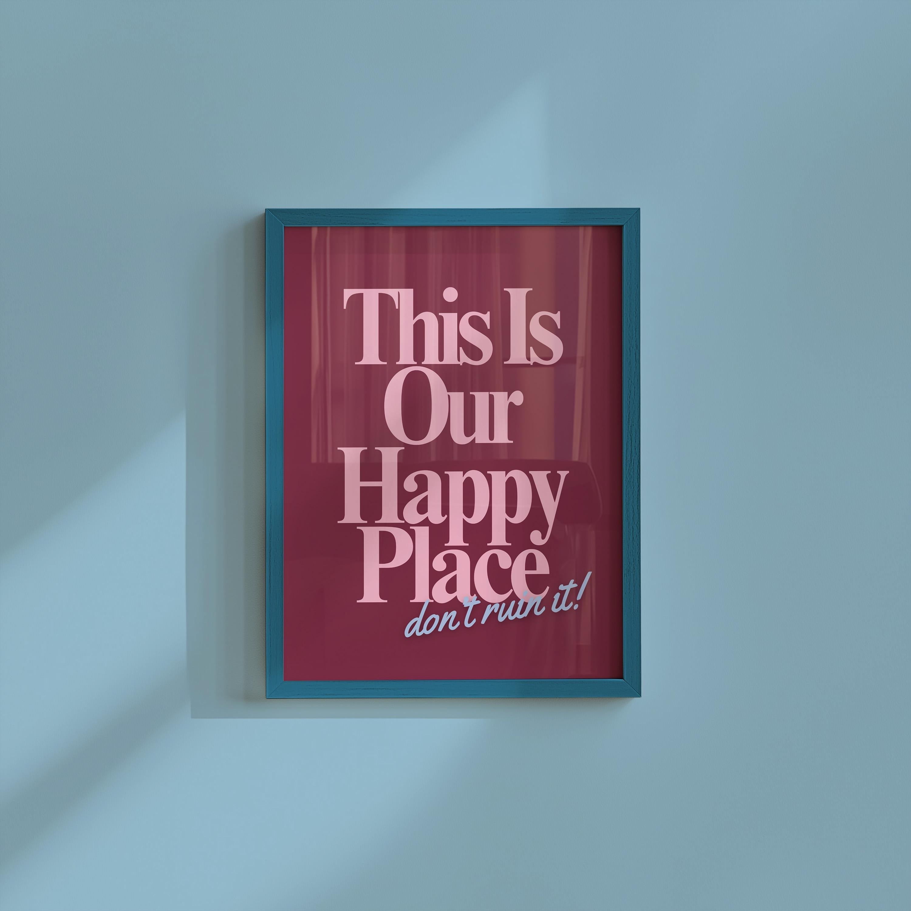 Digital Prints, sassy wall art, trendy art print, Happy Place art, retro art print, bedroom posters, gs print shoppe, apartment art