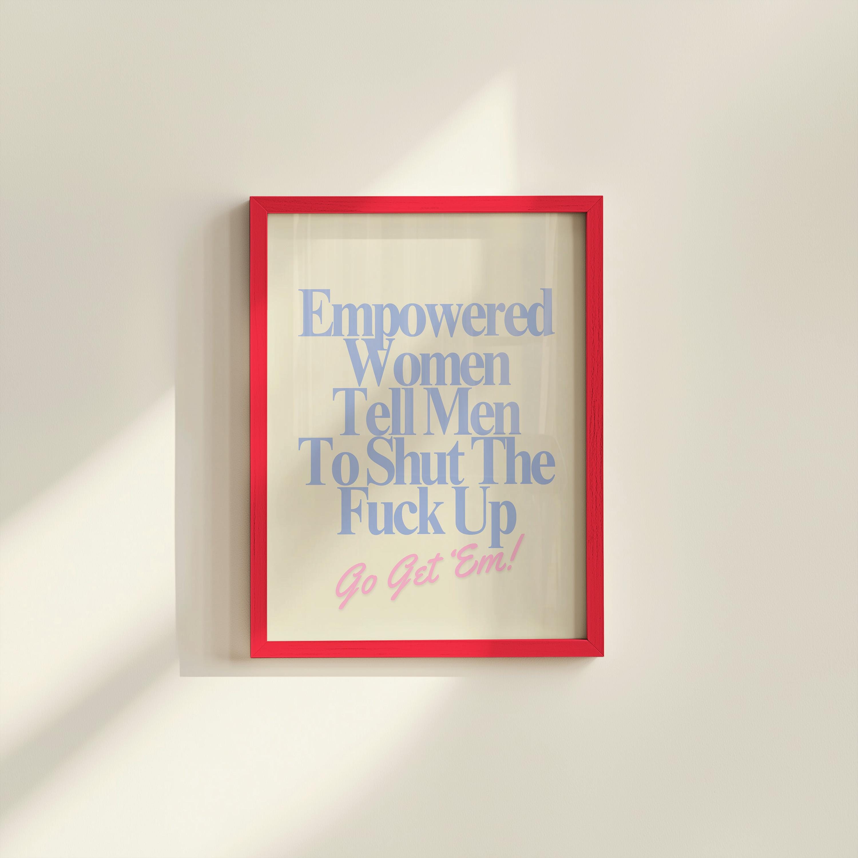 Empowered Women Poster, Fall of the Patriarchy Print, Feminist Wall Art, Girl Power Wall Decor,  Gift For Her Art, Women&#39;s Day