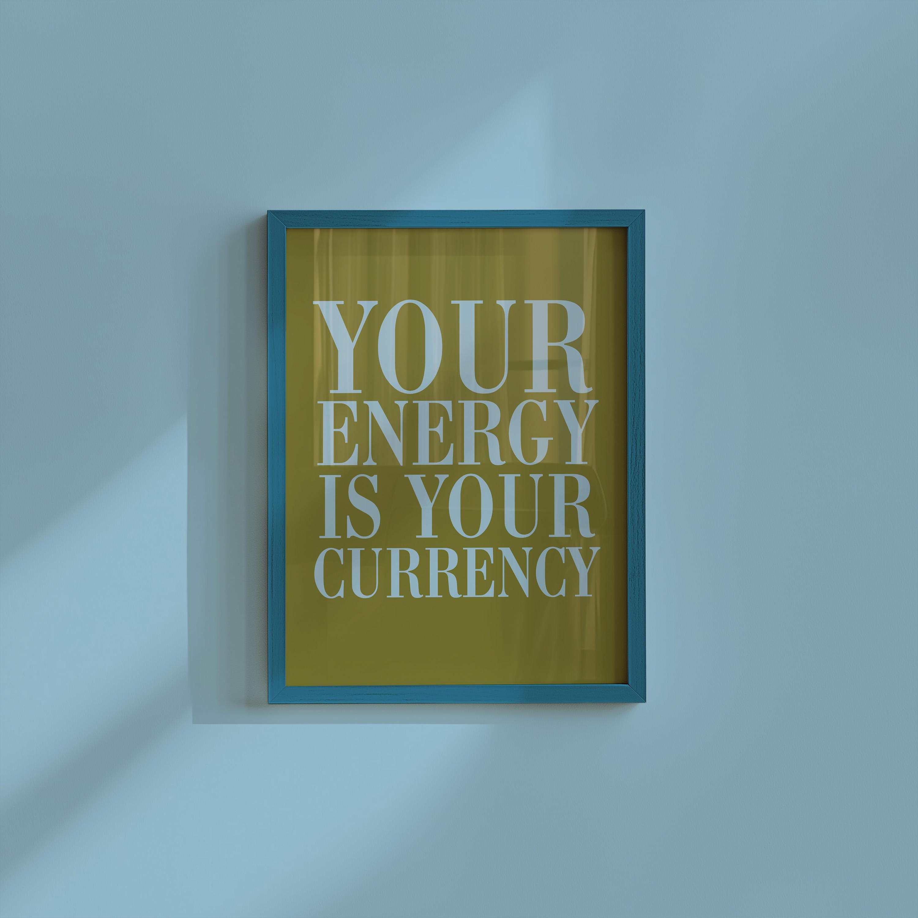 Your Energy Is Your Currency, Gratitude Wall Art, Empowerment Art, Quote Art Print, Large Green Wall Art, Kids Room Poster