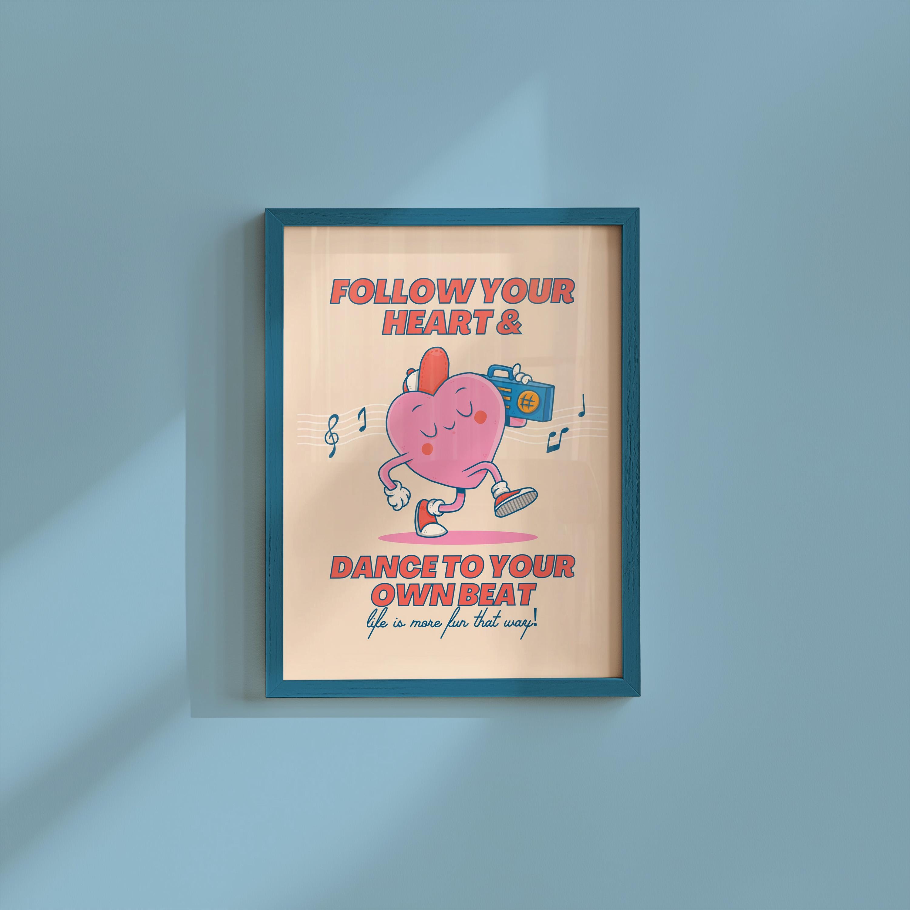 Dance to your own beat, Classroom Art, Cute Retro Print, Boombox Cartoon, Retro Mascot Print, Funky Music Minimal Retro Poster
