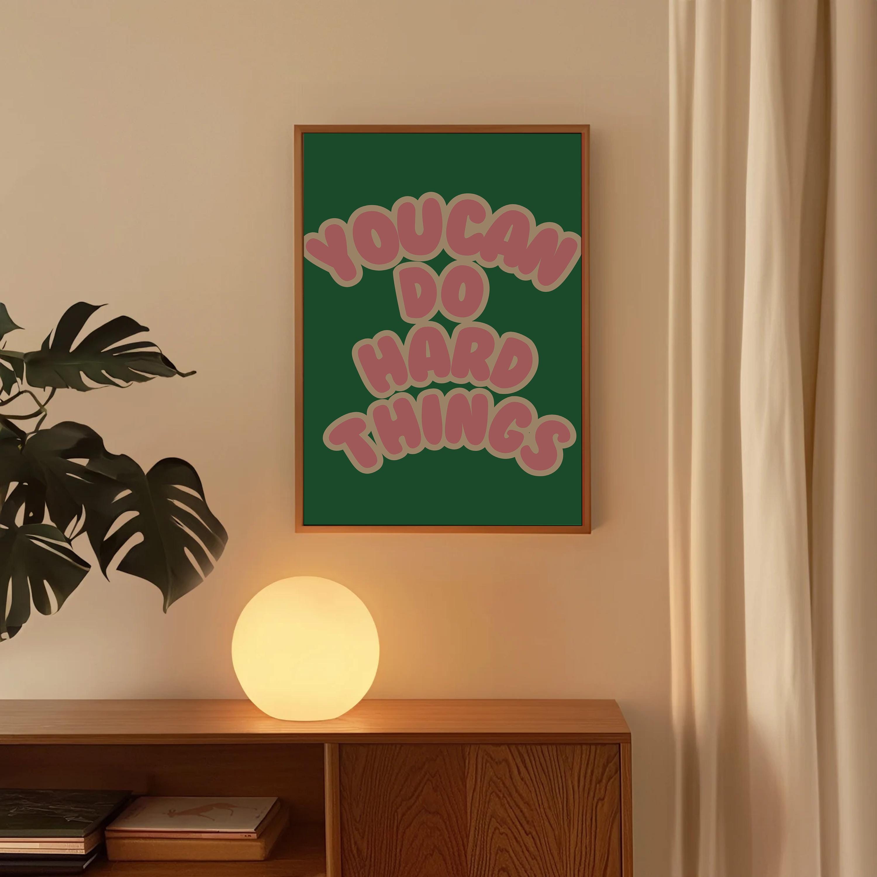 Classroom Art, Kids Room Art, Downloadable art, Positive Art, Hard things art print, Trendy Posters, Cute Positive Art, Green and Pink Art