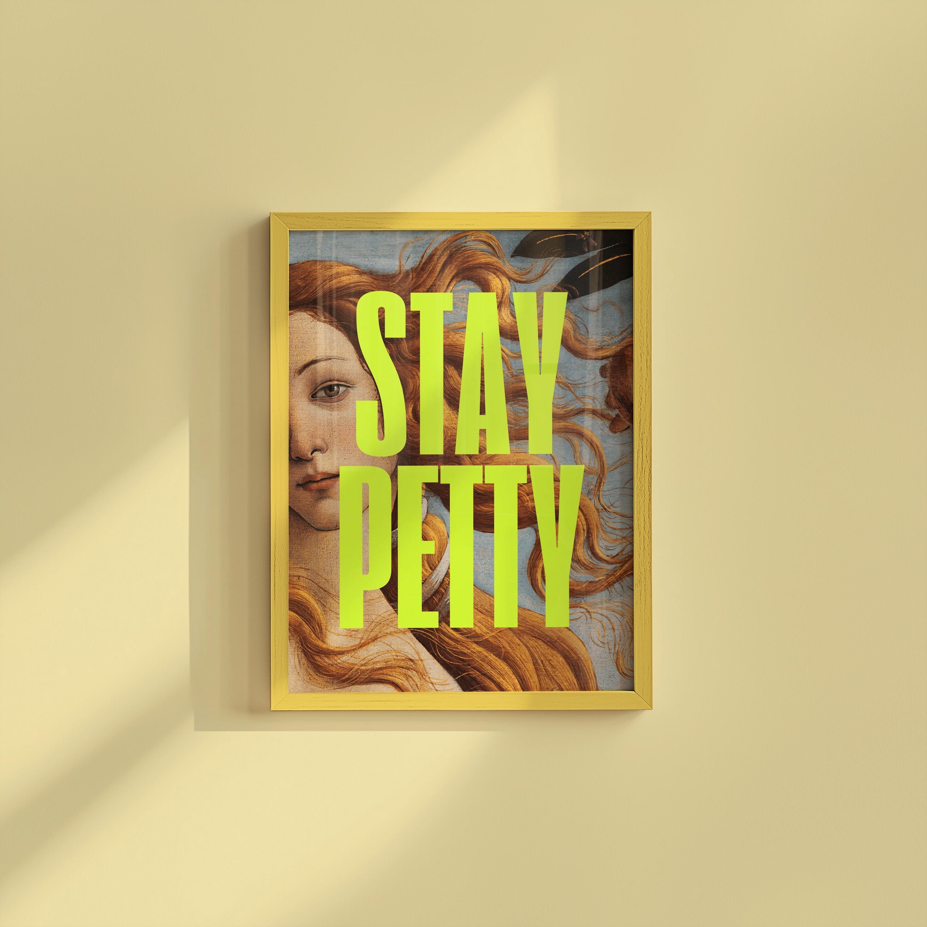 Altered Painting-Stay Petty-Classic Art-Pop Art-Girly Art Print-Trendy Art Print-Girly Art-Bravo Real Housewives Art-Funny Girly Art