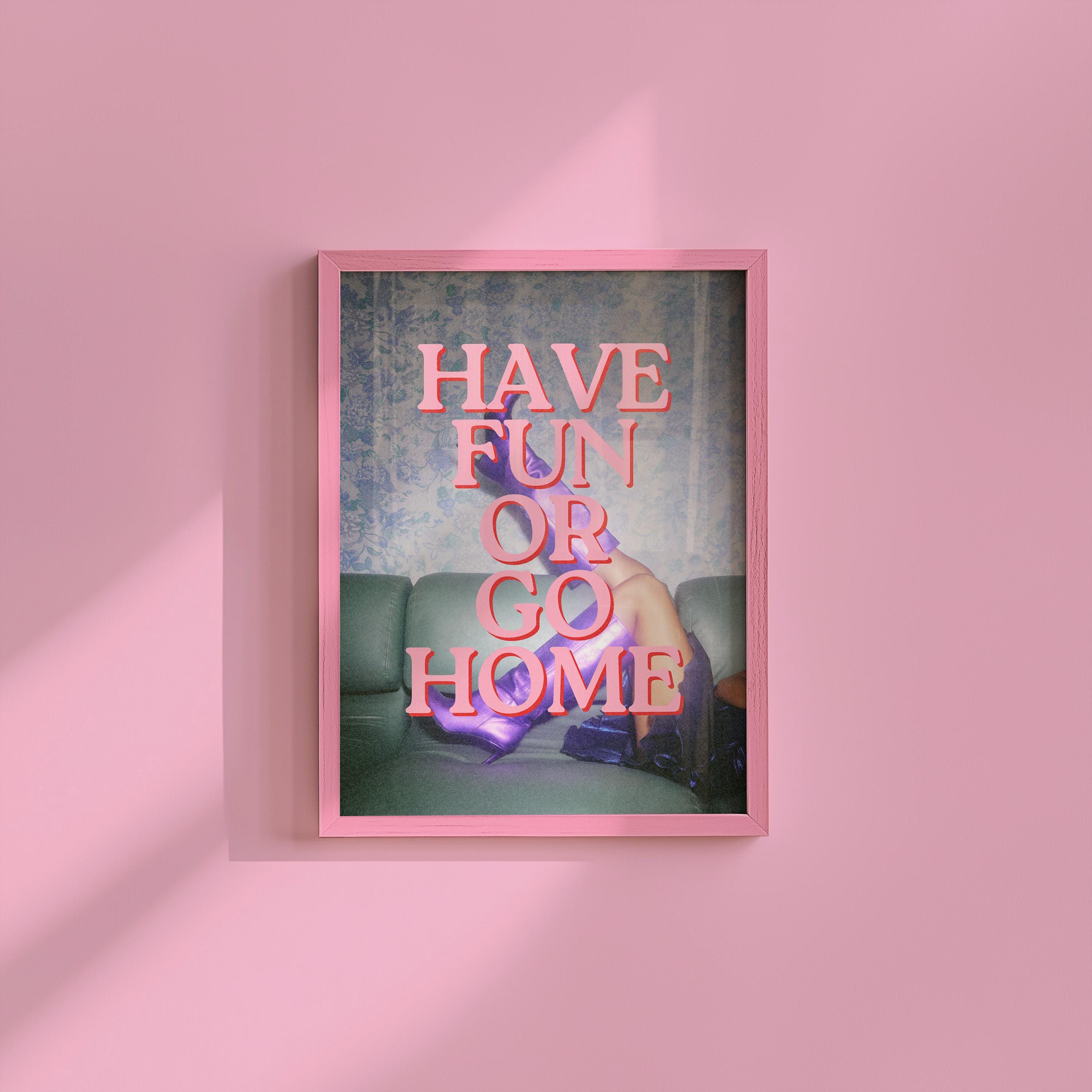Have Fun or Go Home, Digital Download, Martini Art, Retro Print, Trendy Art, Girly Art, Cocktail Art, Bar Cart Art, gs pint shoppe