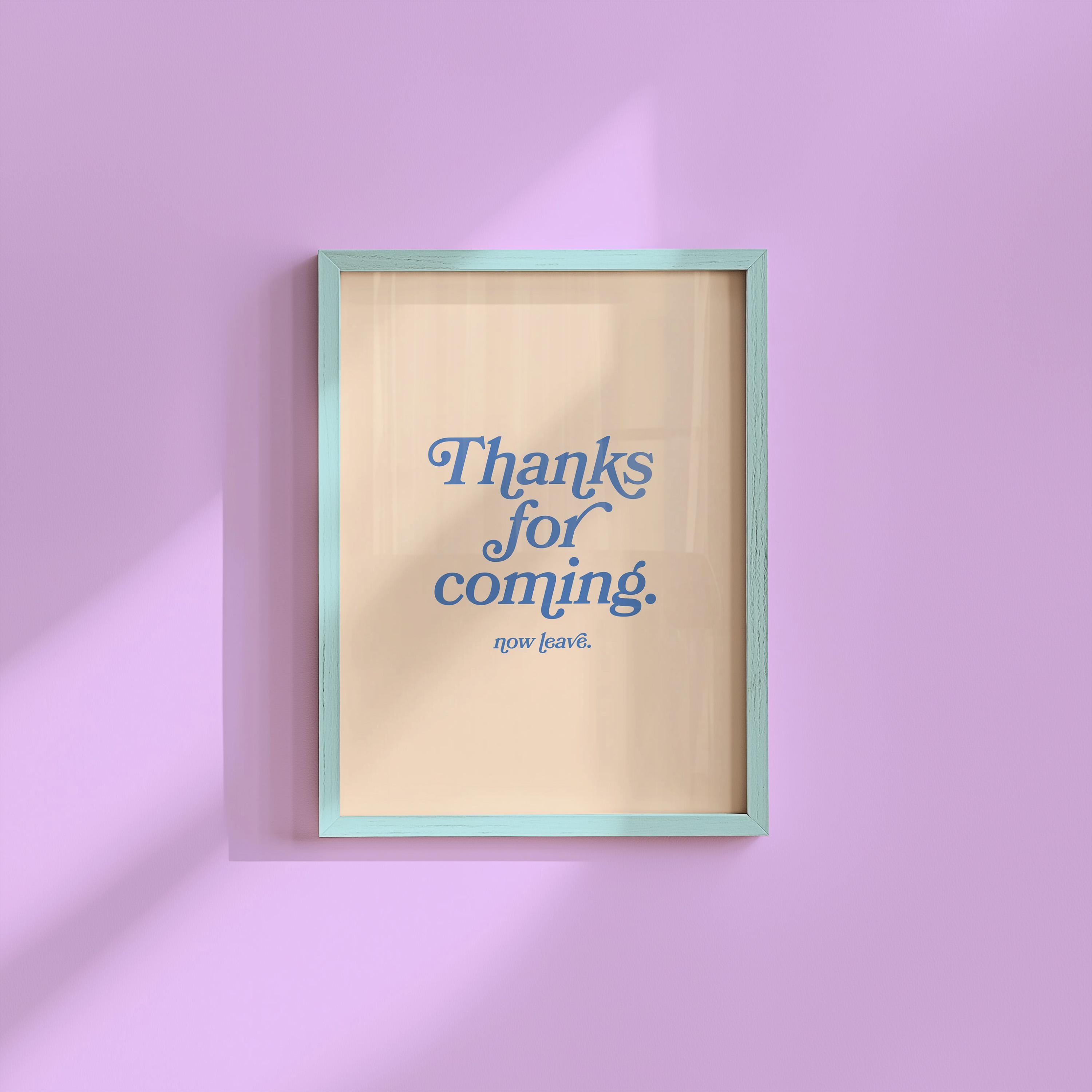 Thanks for Coming Beige Digital Art Print