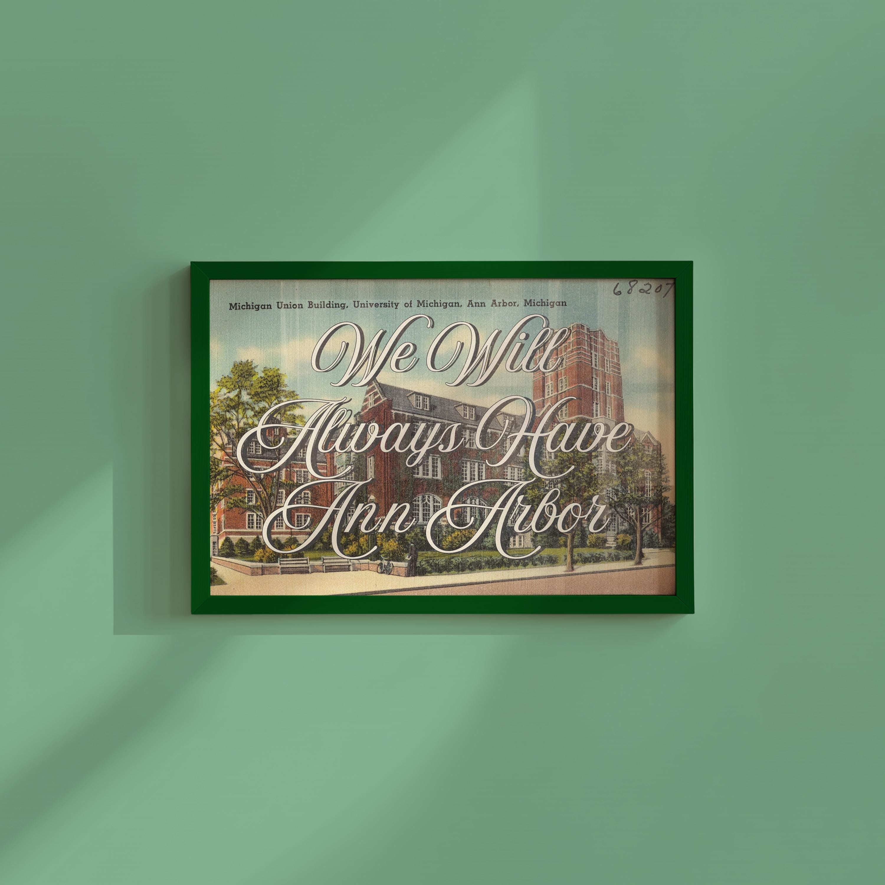 We Will Always Have Ann Arbor Vintage Digital Art Print
