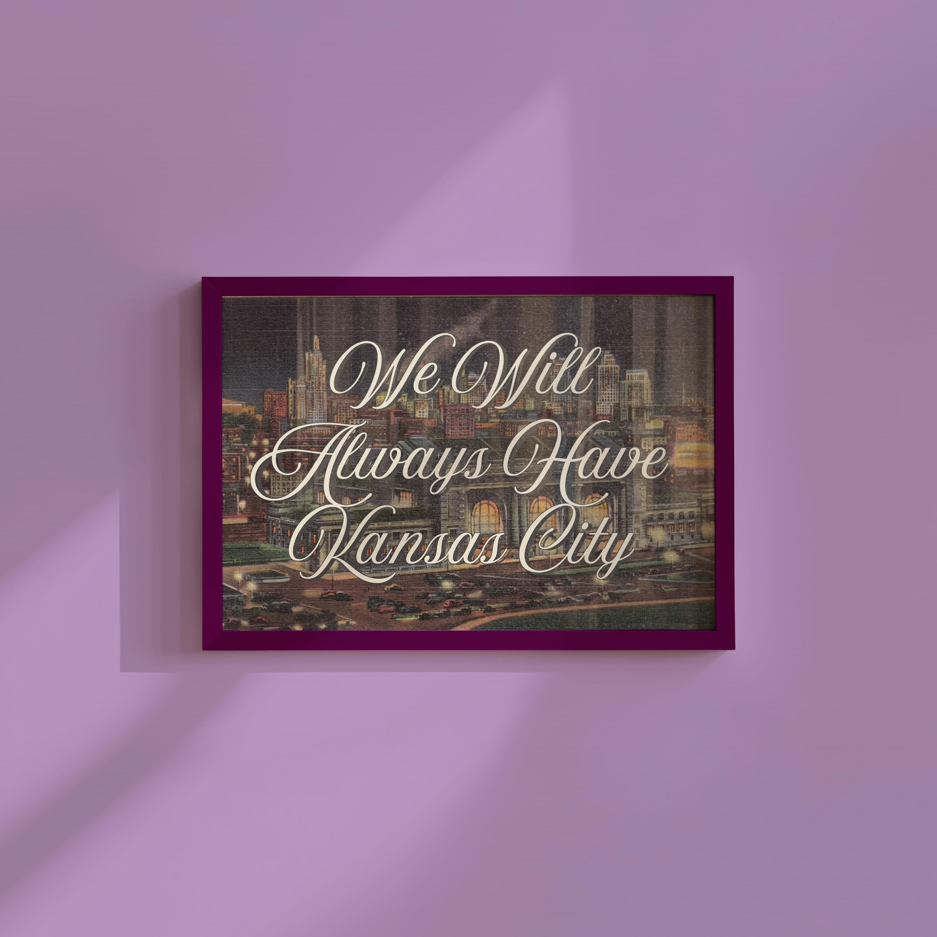 We Will Always Have Kansas City Vintage Digital Art Print