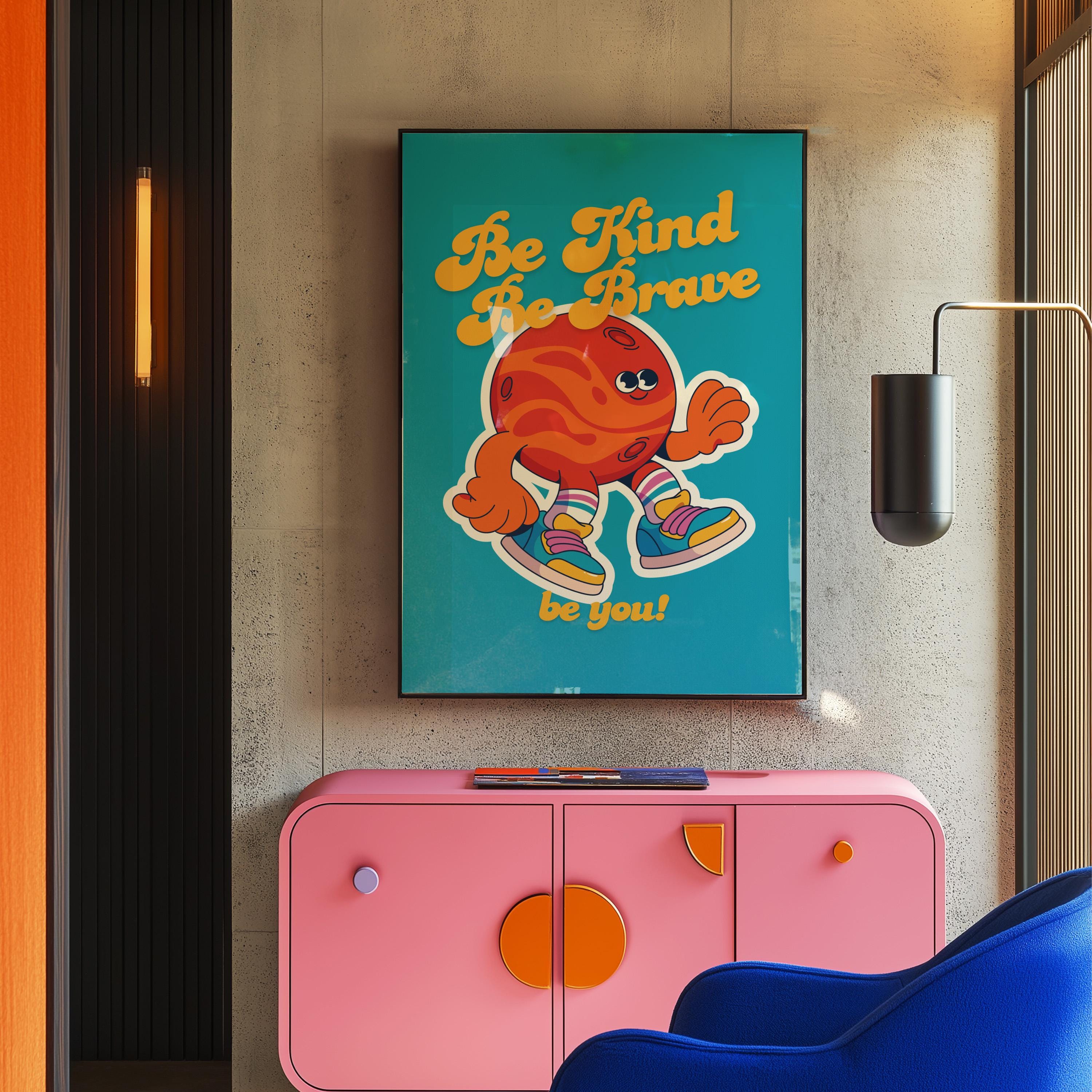 Be Kind Be Brave Art print, Outer Space Print, Planet art print, Classroom Art, Cute Retro Print, Planet Cartoon, Retro Mascot Print