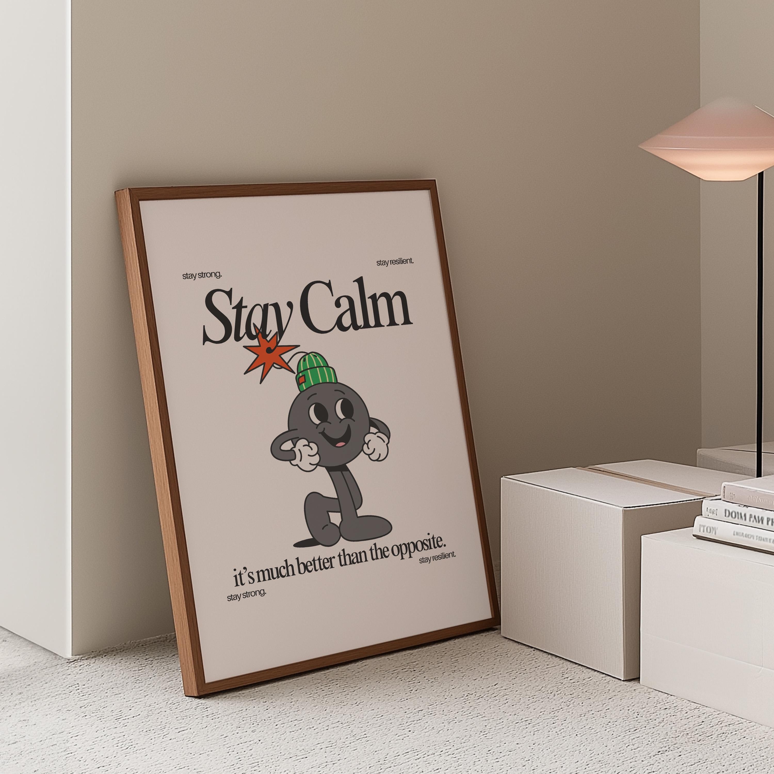 Quote Wall Print, Stay Calm Decor, Digital Download Art, School Art Print, Retro Wall Decor, Classroom Print, Encouragement Art