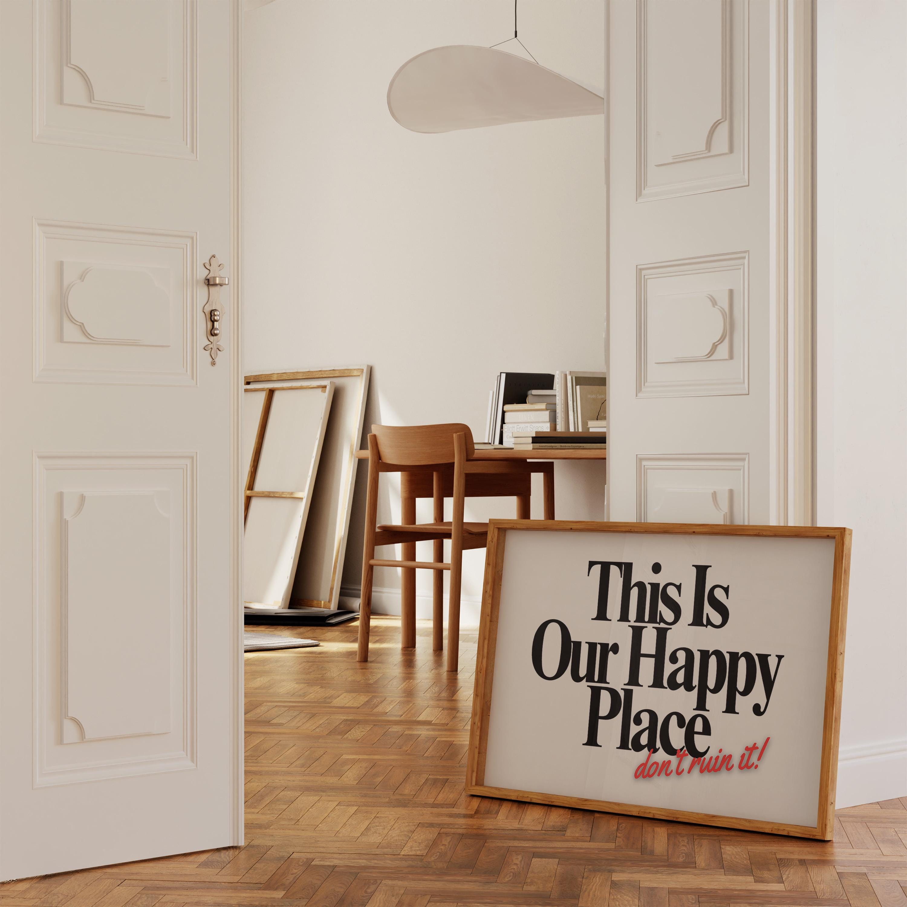 Digital Prints, sassy wall art, trendy art print, Happy Place art, retro art print, bedroom posters, gs print shoppe, apartment art