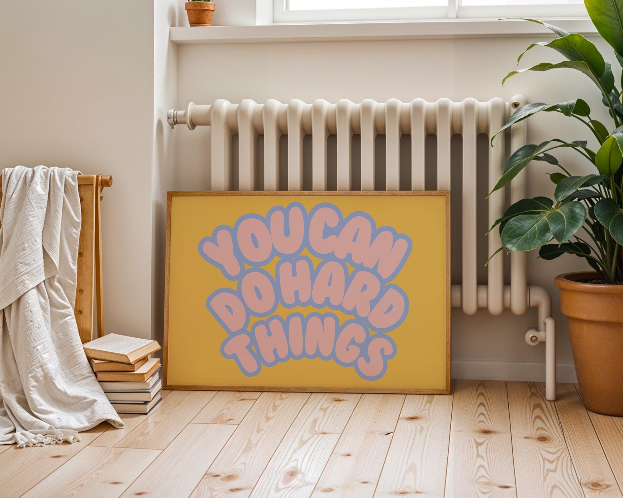 Classroom Art, Kids Room Art, inspiration Print, Positive Art Print, Hard things art print, Trendy Posters, Cute Positive Art, Yellow decor