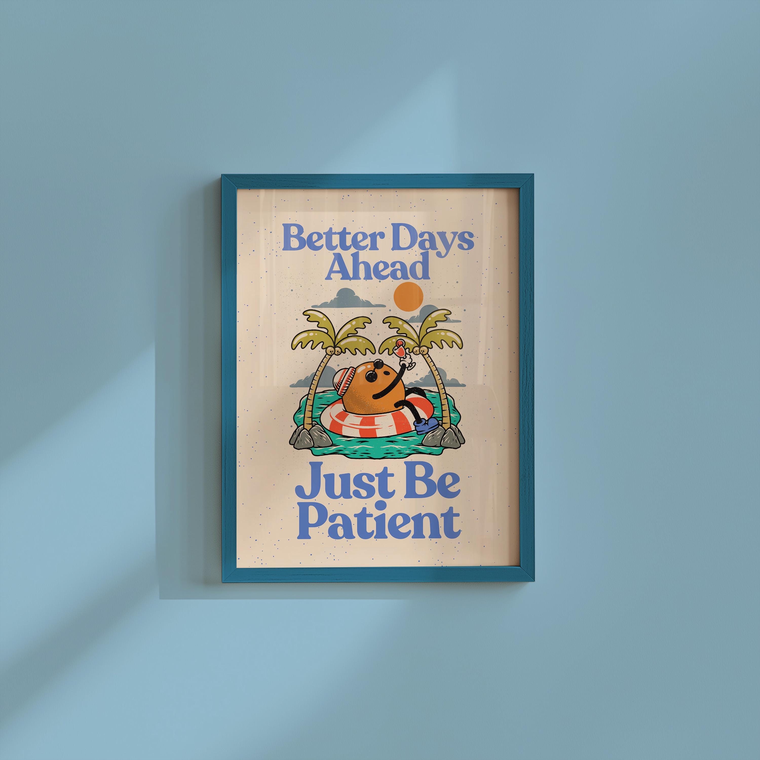 Better Days Ahead Digital Art Print