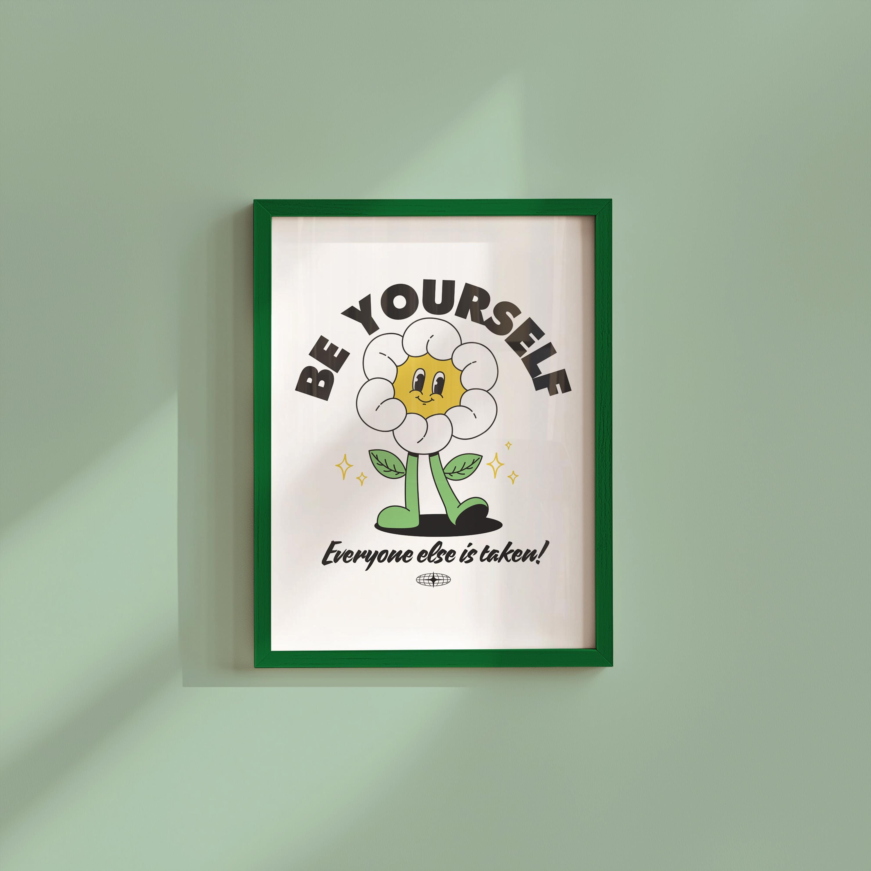Be Yourself Digital Art Print