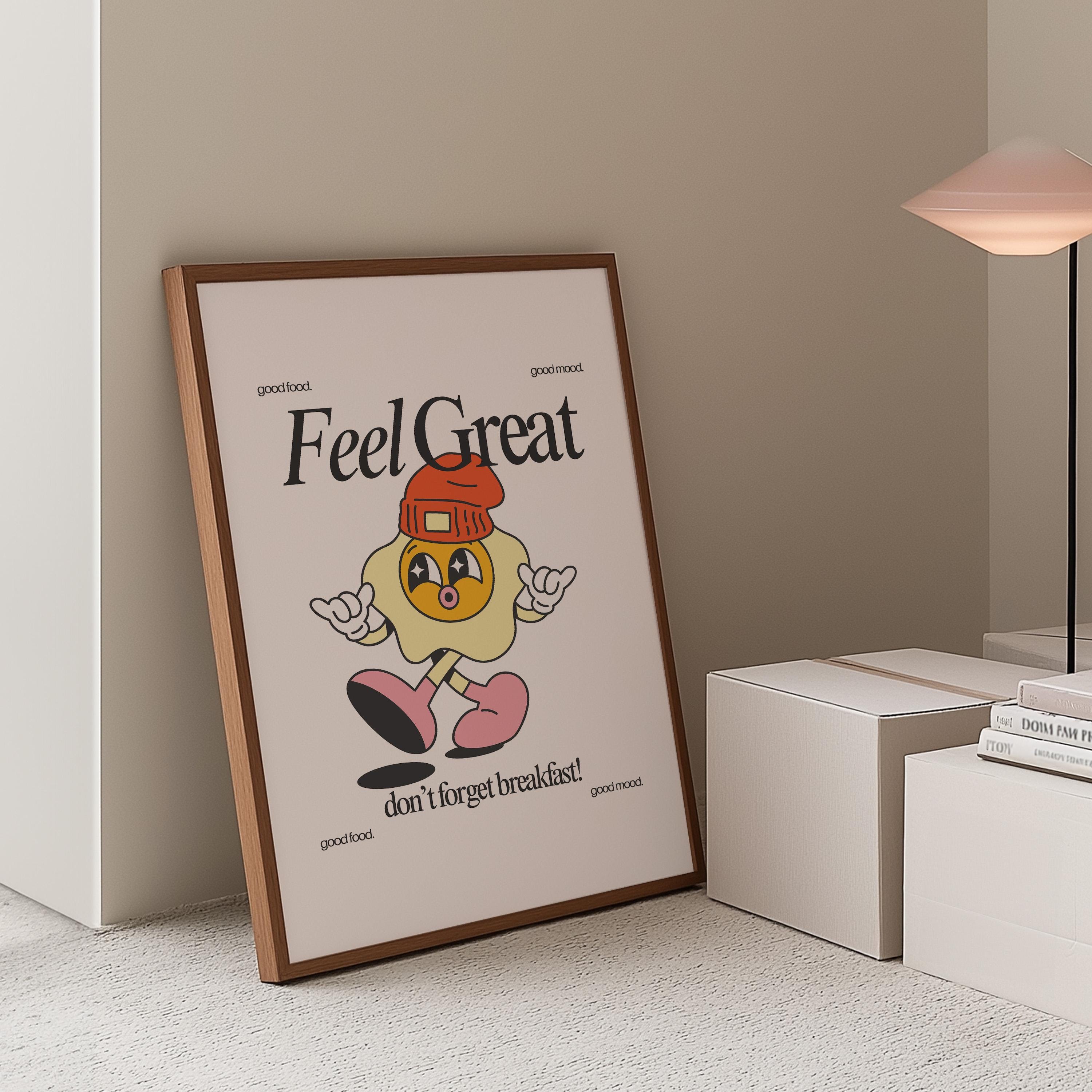 Feel Great Art, Egg Cartoon, Classroom Art, Cute Retro Print, Retro Mascot Print, Groovy Minimal Retro Poster, Be Kind Art, Kindness print