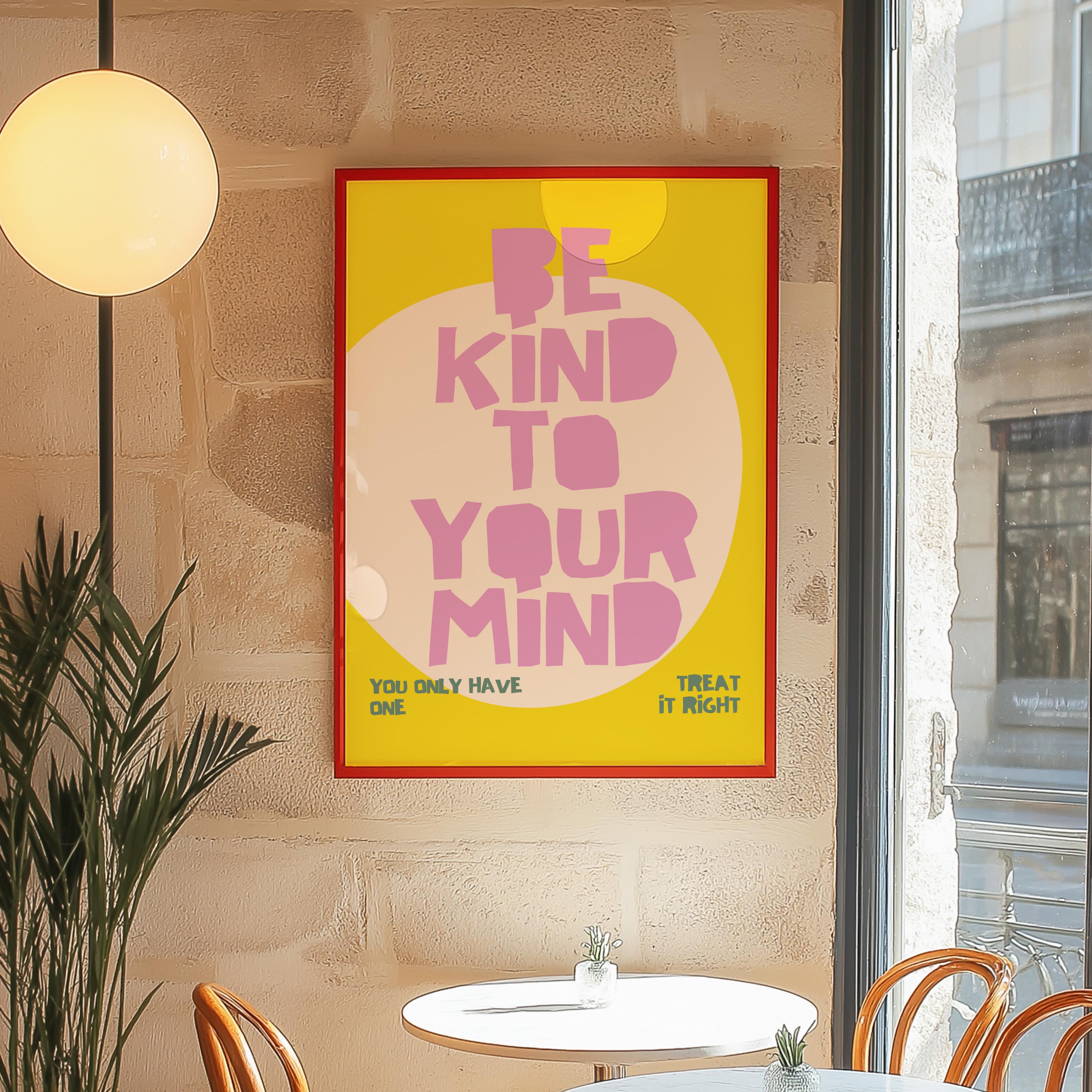 Mental Health Print, Be Kind To Your Mind, Therapy Office Decor, Counseling Art, Digital Download, Classroom Decor, Bold Affirmation Art