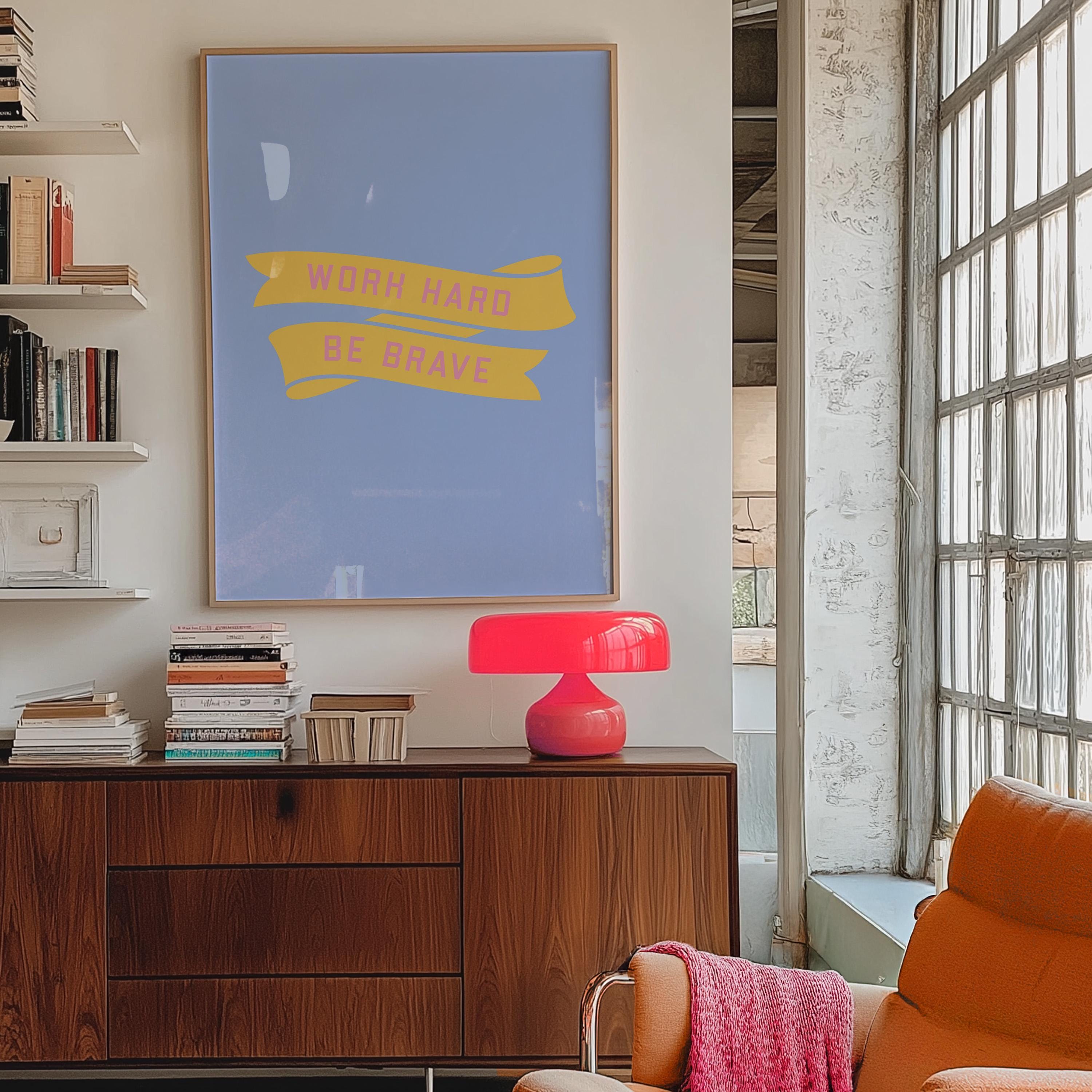 Work Hard Be Brave, Wall Art Prints, Retro Typography Poster, Inspiration Art, Digital Art Prints, Art For Kids Room, Blue Art Prints