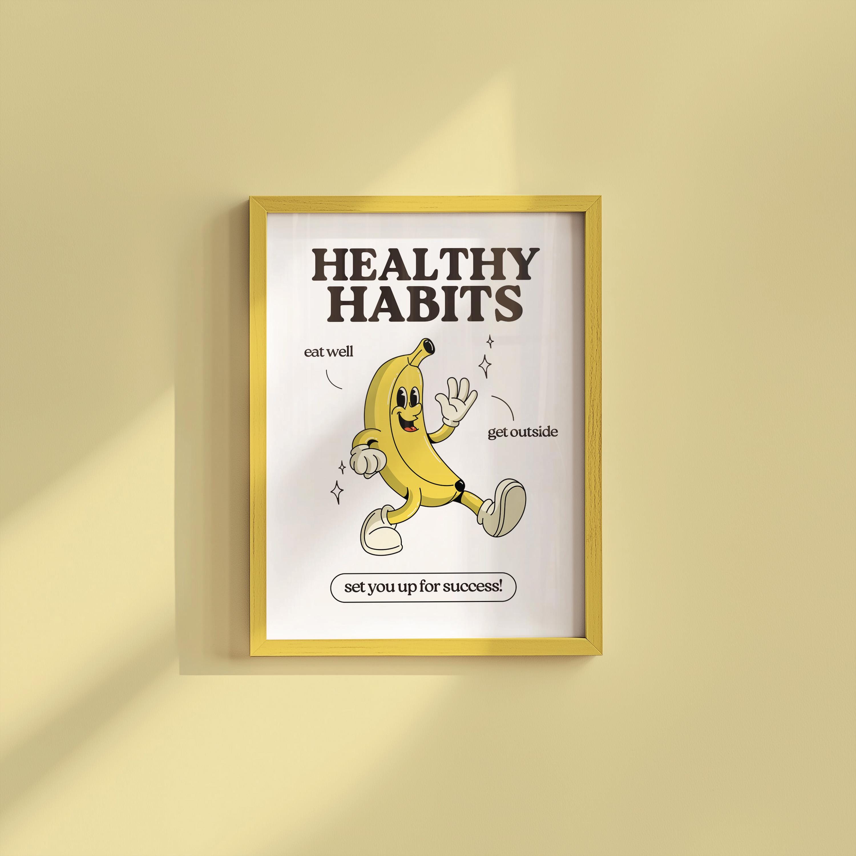 Healthy Habits Print - Retro Cartoon Poster, Cute Wall Art, Inspirational Quote for Kids, Fun Decor, Playful Art Print, Banana Decor