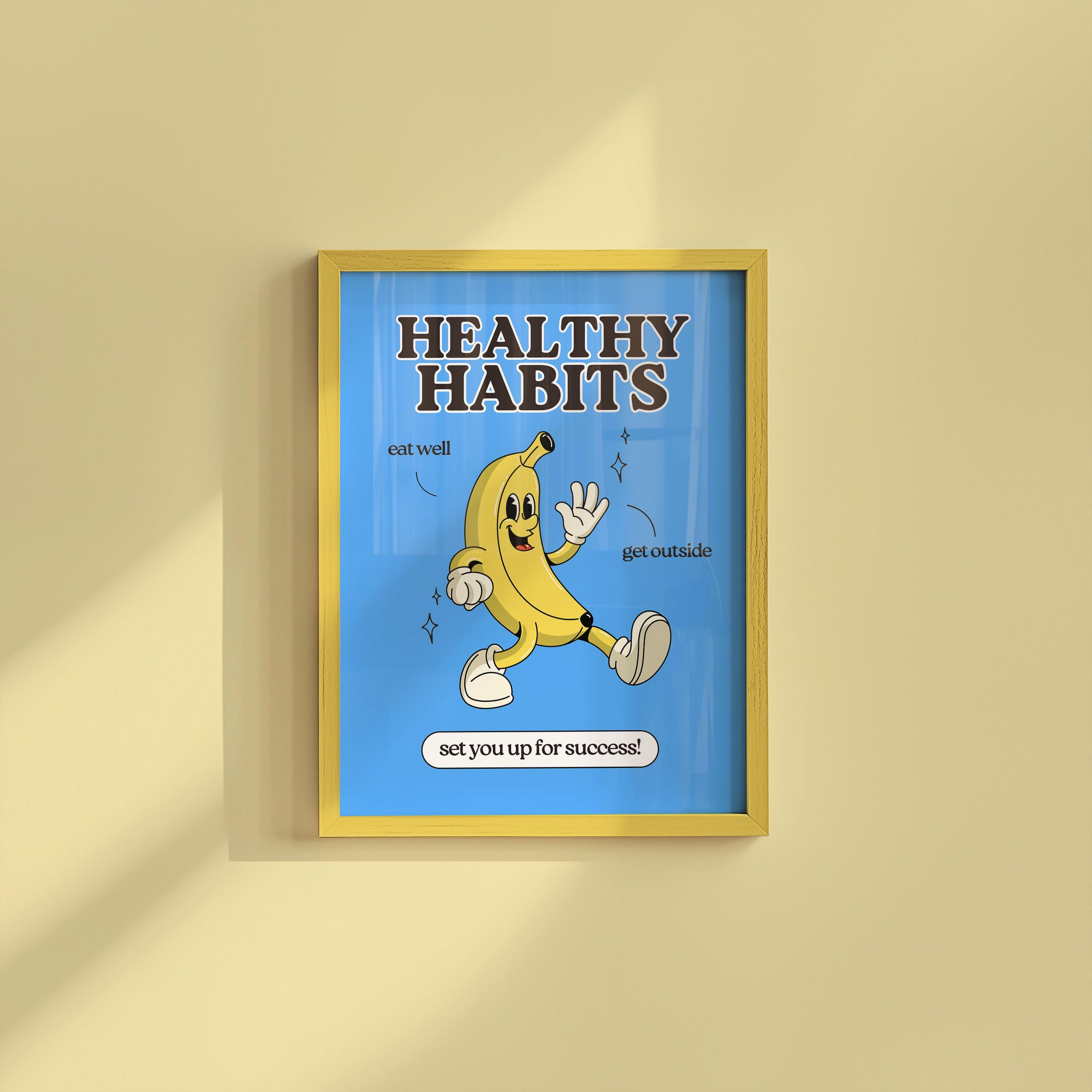 Healthy Habits Print - Retro Cartoon Poster, Cute Wall Art, Inspirational Quote for Kids, Fun Decor, Playful Art Print, Banana Decor