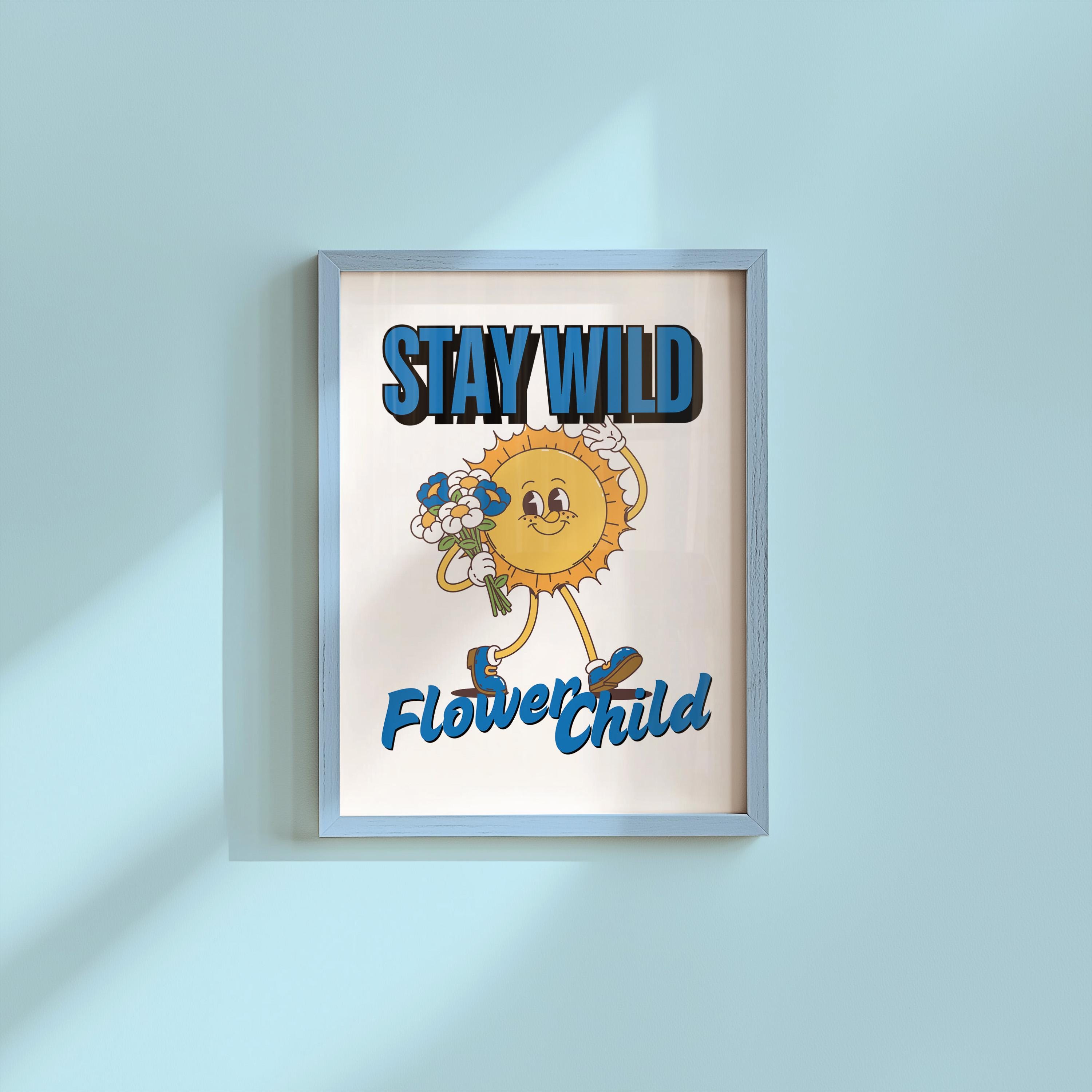 Stay Wild Art, Classroom Art, Cute Retro Print, Sun Cartoon, Retro Mascot Print, Funky Groovy Minimal Retro Poster, gs print shoppe